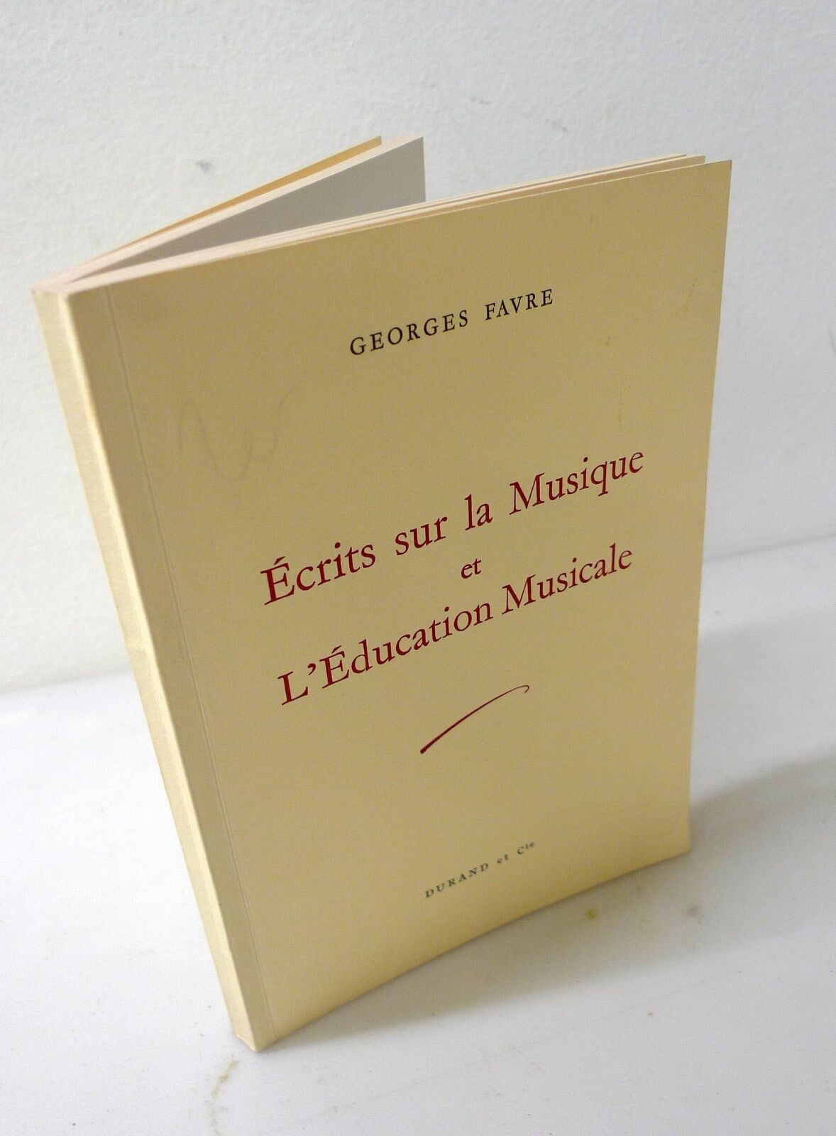 Favre,ECRITS SUR LA MUSIQUE ET L'EDUCATION MUSICALE,'66 Durand[musica,educazione