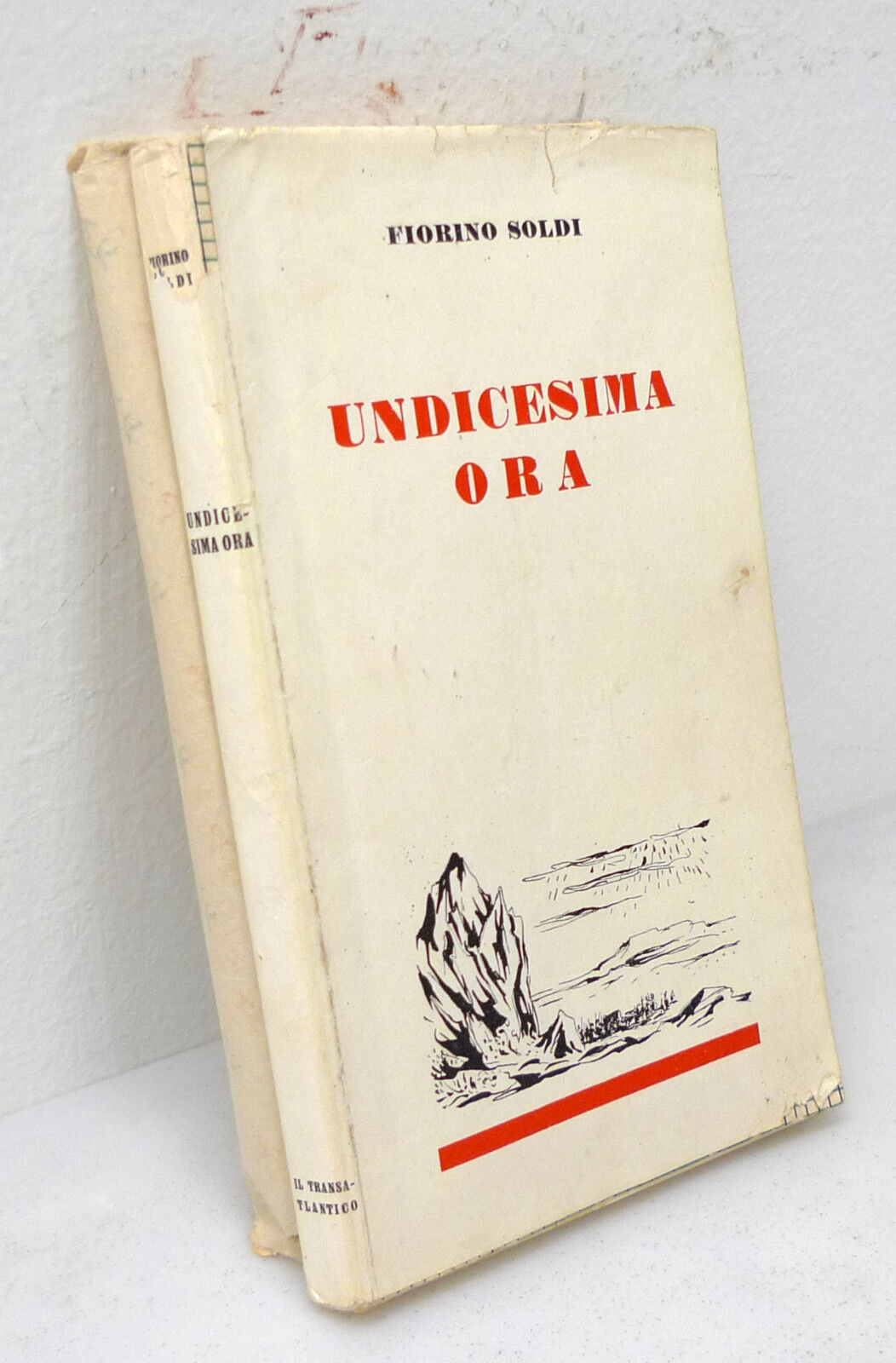 Fiorino Soldi,UNDICESIMA ORA'54[autografo,storia,Bartolomeo da Cremona,Karakorum