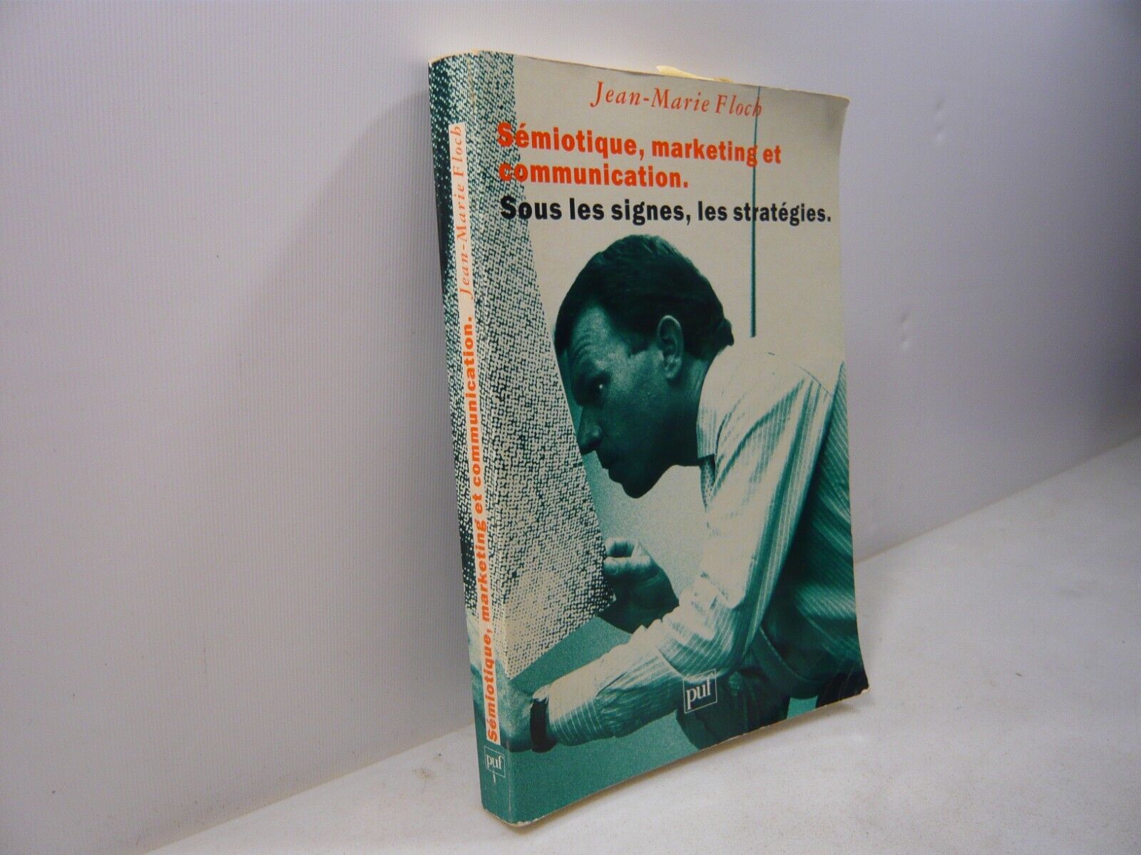Floch,SEMIOTIQUE, MARKETING ET COMMUNICATION,Paris, 1990[pubblicità