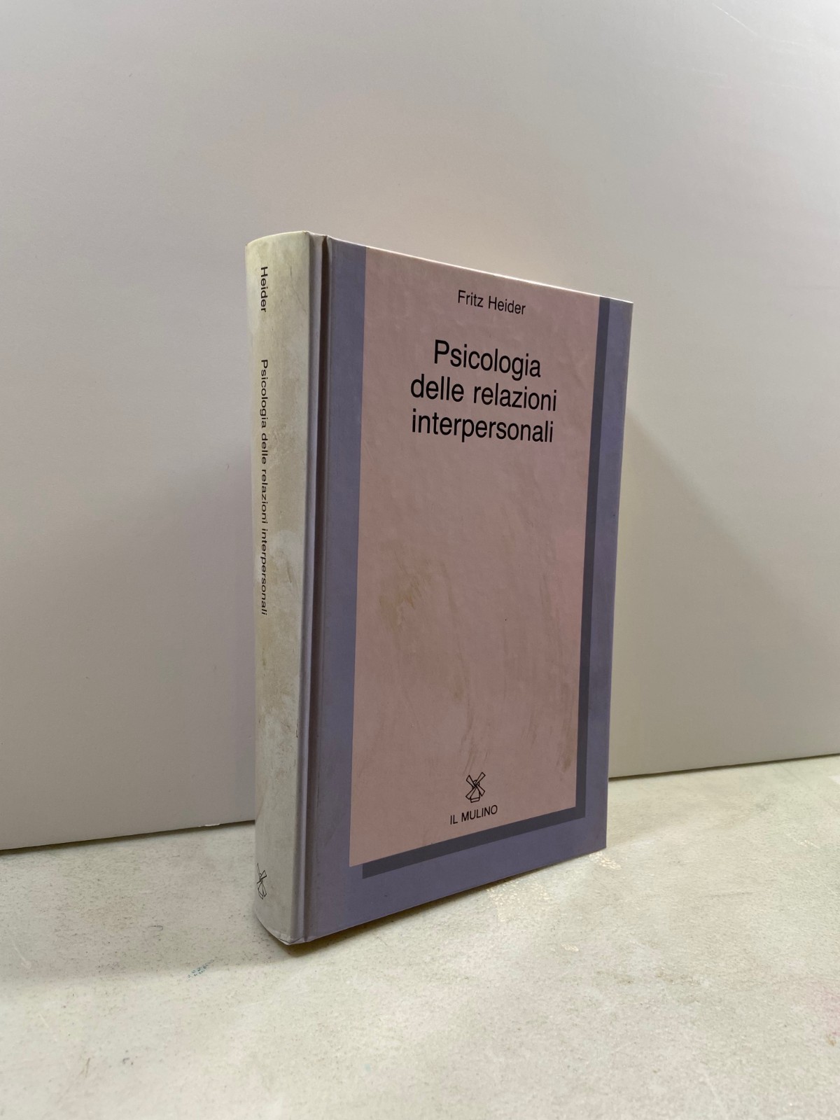 Fritz Heider PSICOLOGIA DELLE RELAZIONI INTERPERSONALI,Il Mulino 1958