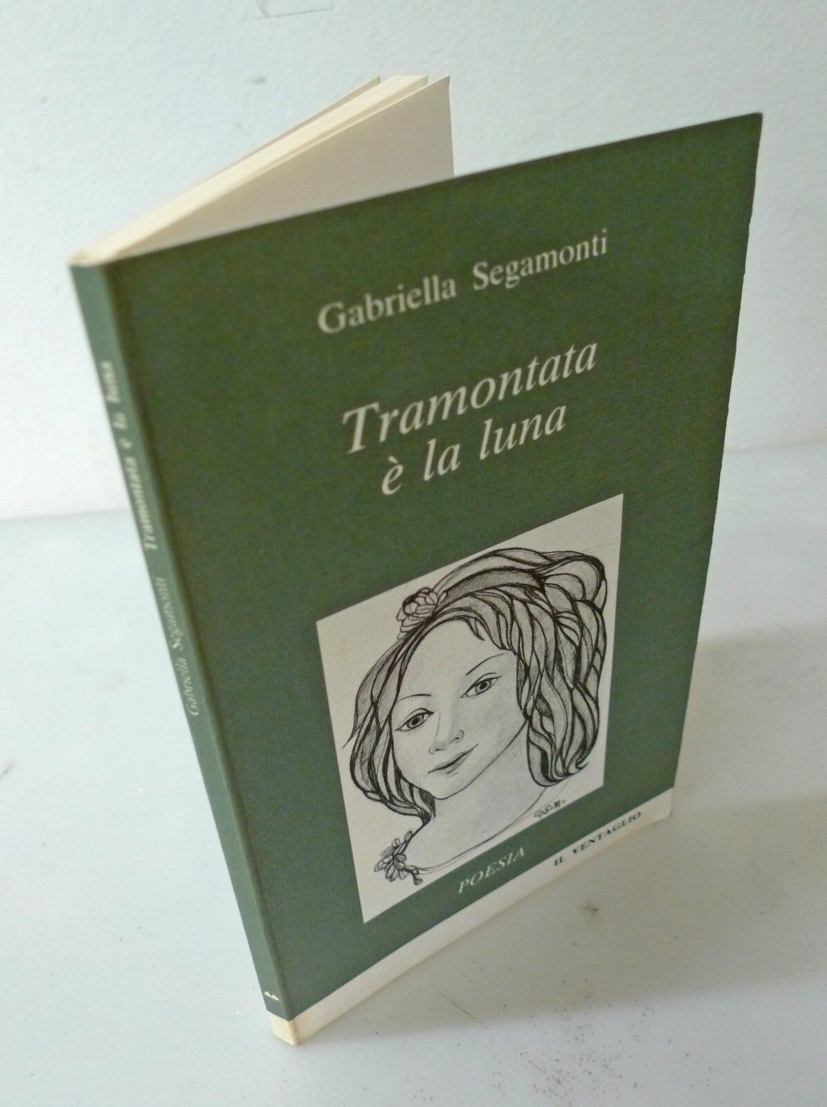 Gabriella Segamonti,TRAMONTATA È LA LUNA,1992 Ventaglio[poesia