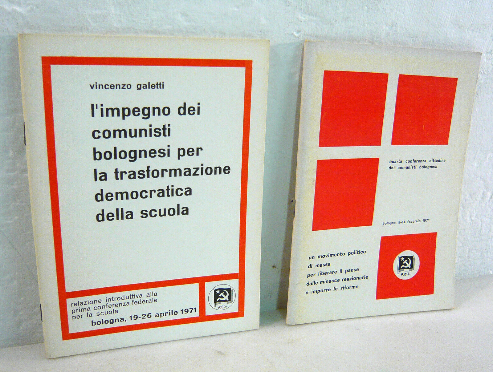 Galetti,L’IMPEGNO DEI COMUNISTI BOLOGNESI/IV Conferenza,1971[storia,PCI,scuola