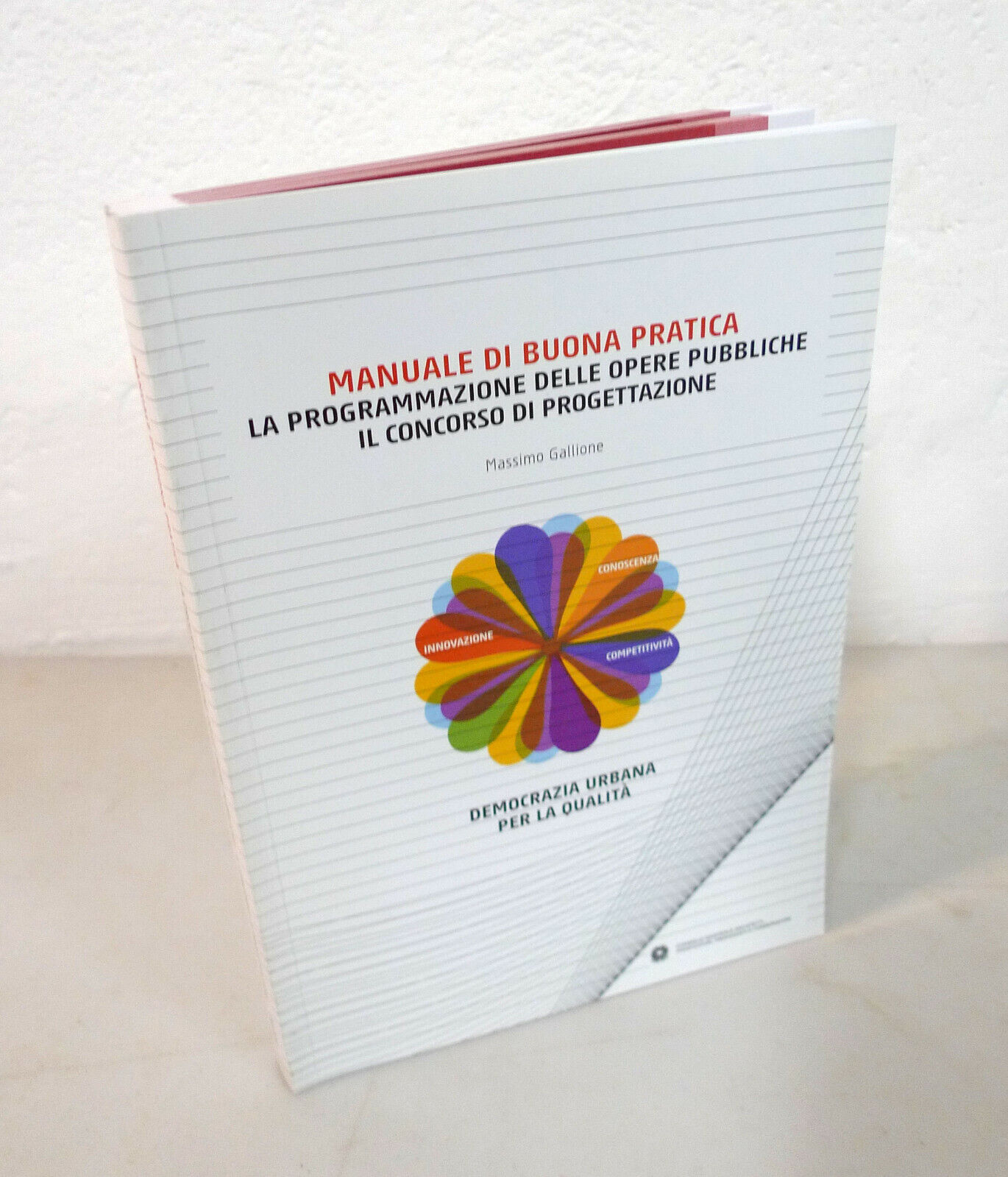 Gallione,MANUALE DI BUONA PRATICA,2008[ARCHITETTURA,CONCORSO OPERE PUBBLICHE