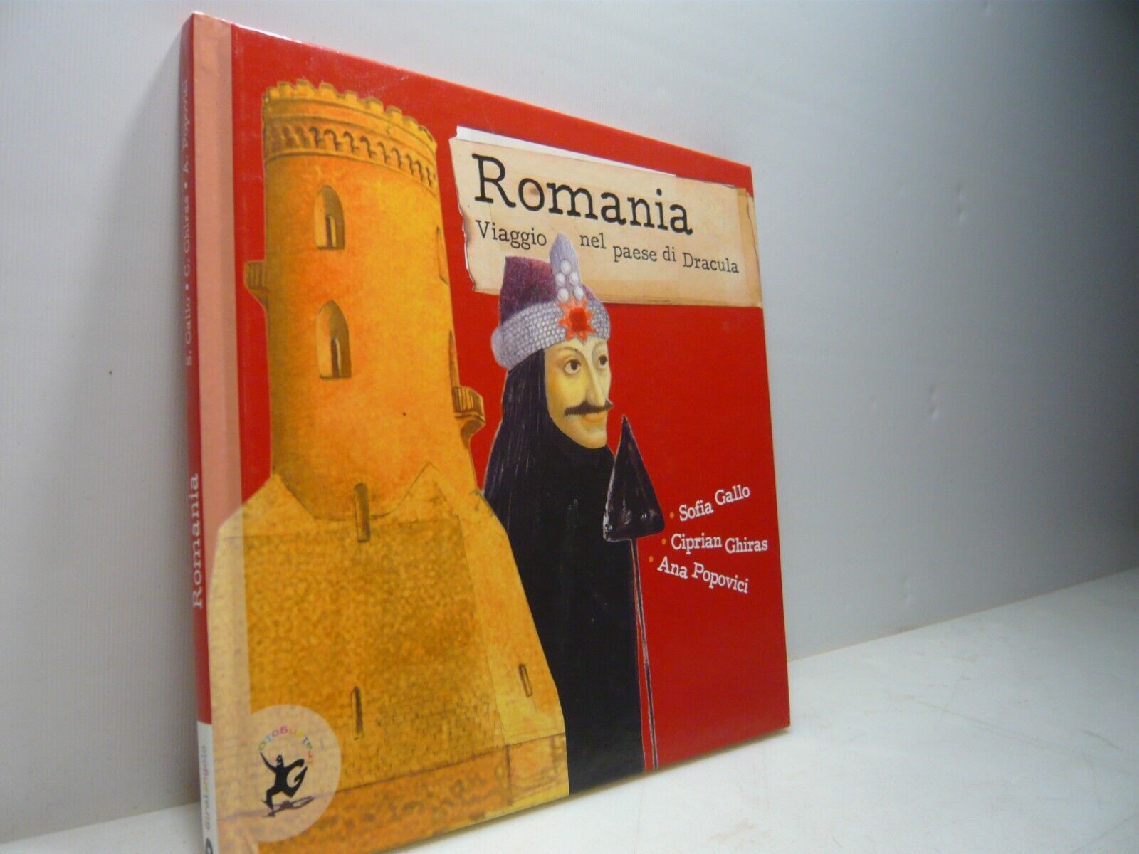 Gallo,Ghiras,Popovici,ROMANIA.Viaggio nel paese di Dracula,EDT 2010