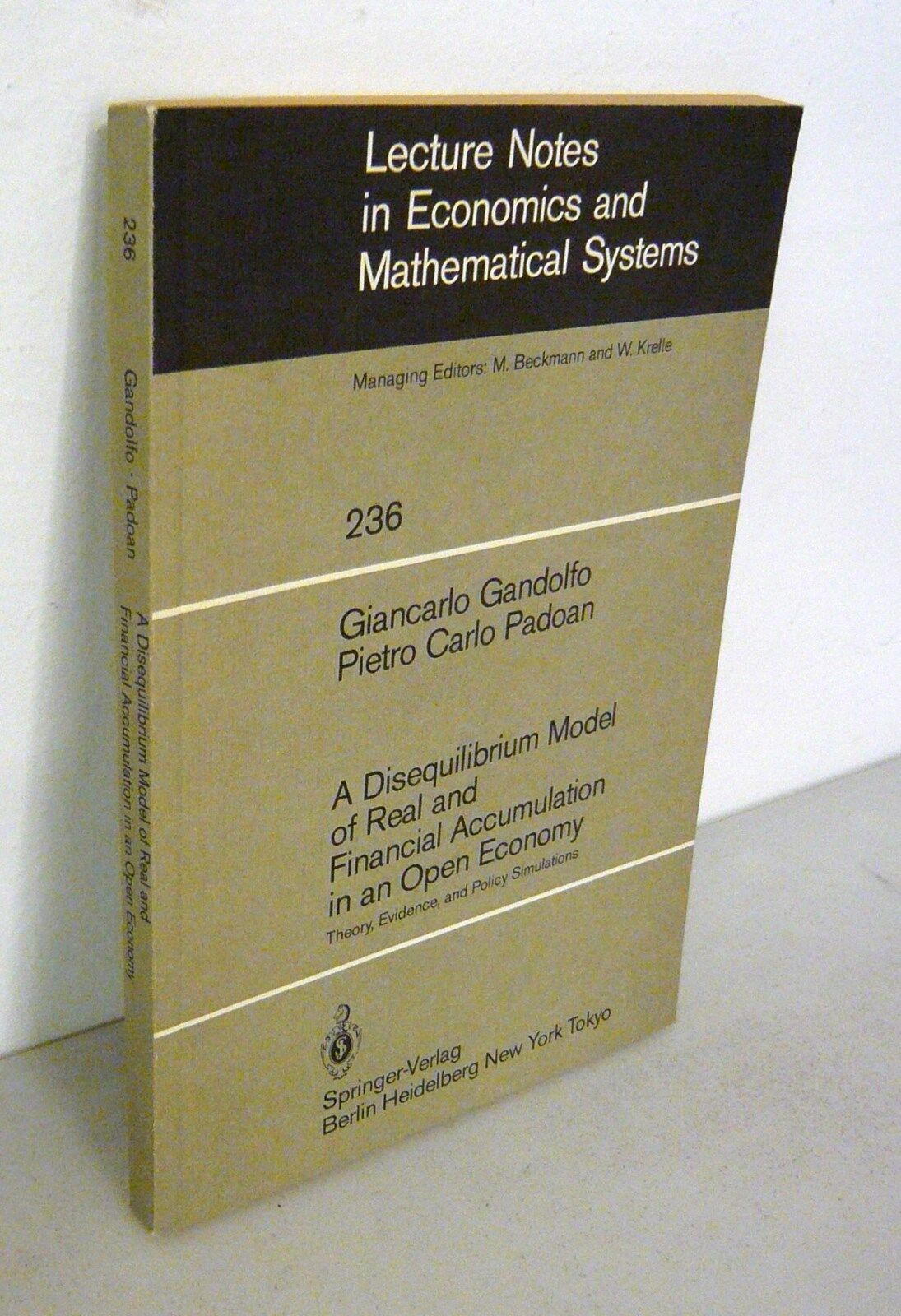 Gandolfo/Padoan,A DISEQUILIBRIUM MODEL OF REAL AND FINANCIAL ACCUMULATION,1984