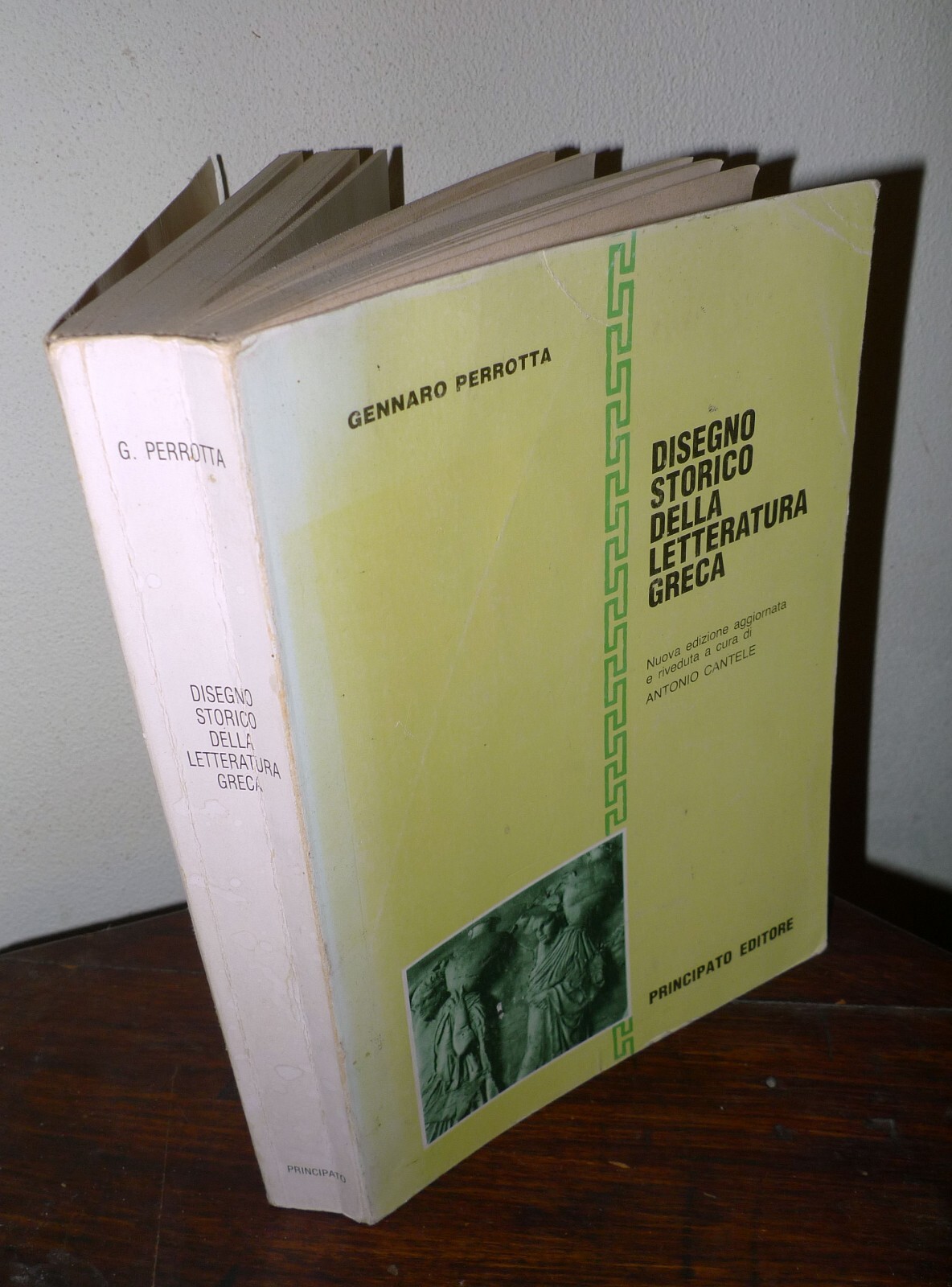 Gennaro Perrotta,DISEGNO STORICO DELLA LETTERATURA GRECA,1986 Principato