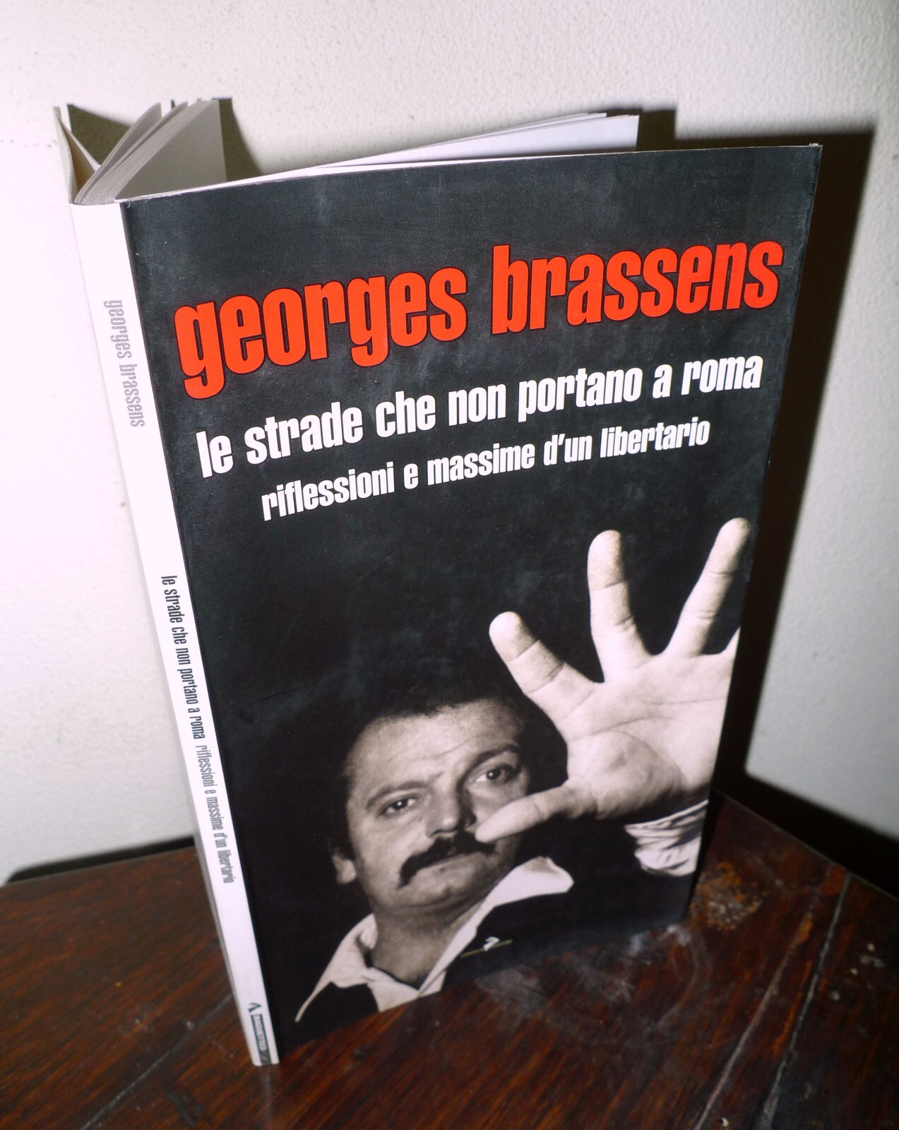 Georges Brassens,LE STRADE CHE NON PORTANO A ROMA[RIFLESSIONI DI UN …