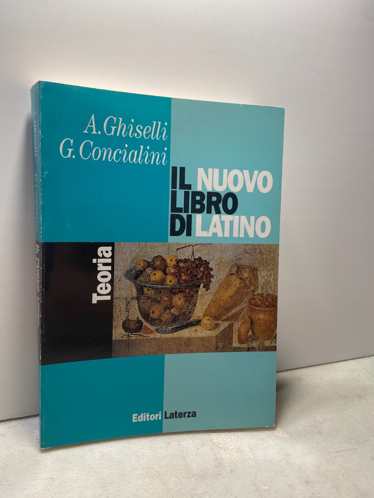 Ghiselli/Concialini,IL NUOVO LIBRO DI LATINO.TEORIA,1999 Laterza