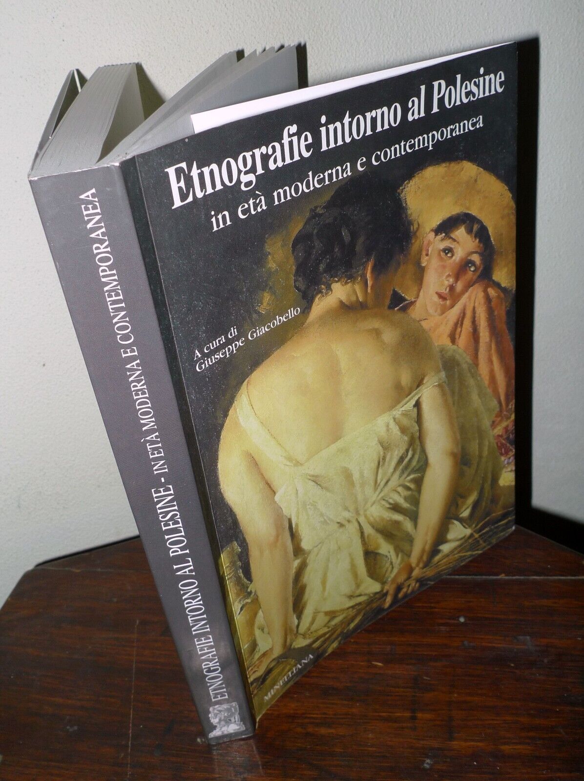 Giacobello,ETNOGRAFIE INTORNO AL POLESINE,2002 Minelliana[CULTURA PADANA