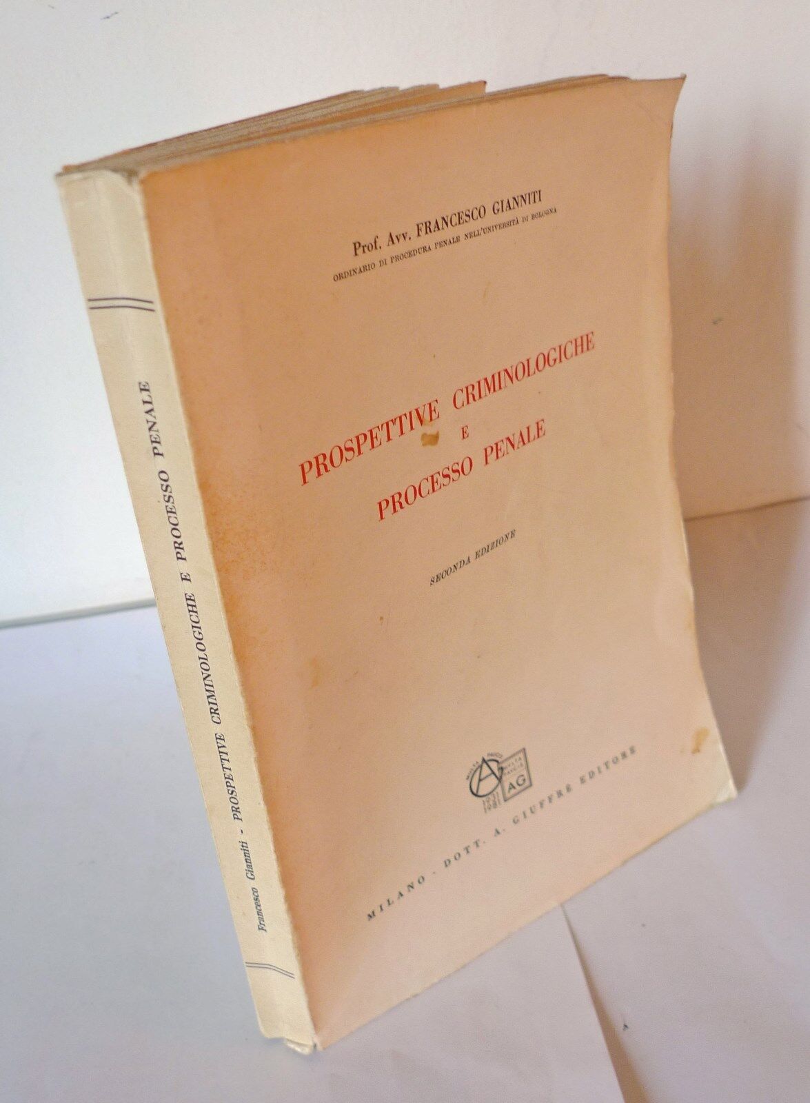 Gianniti,PROSPETTIVE CRIMINOLOGICHE E PROCESSO PENALE,1981 Giuffrè[diritto