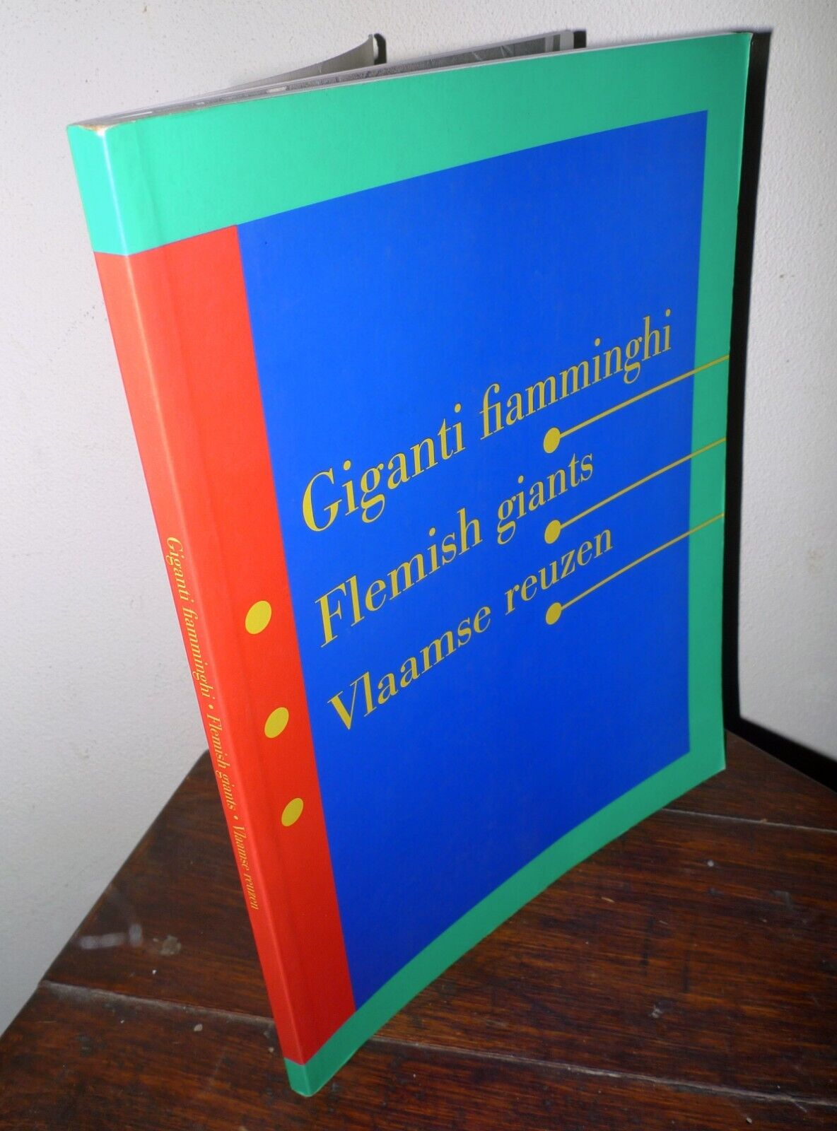 GIGANTI FIAMMINGHI.FLEMISH GIANTS.VLAAMSE REUZEN'98 BOLOGNA CHILDREN'S BOOK FAIR