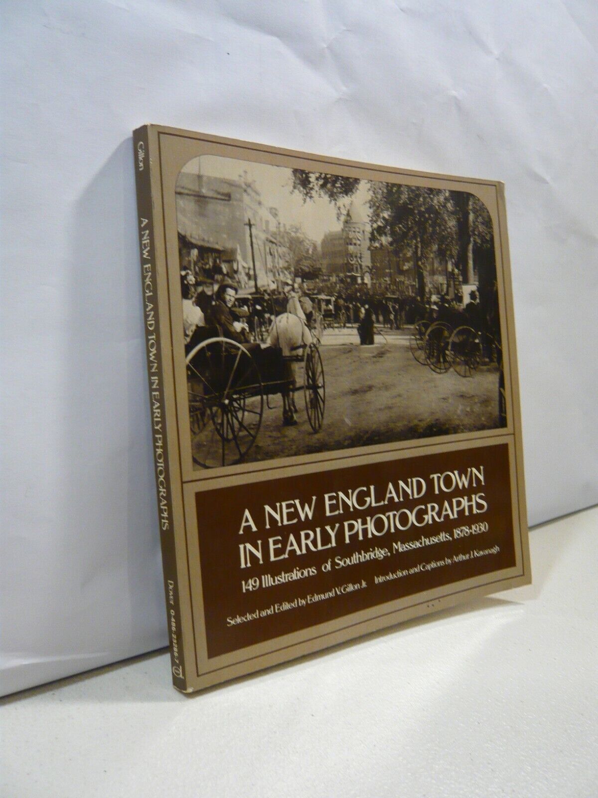 Gillon,A NEW ENGLAND TOWN IN EARLY PHOTOGRAPHS 149 illustrations[fotografia