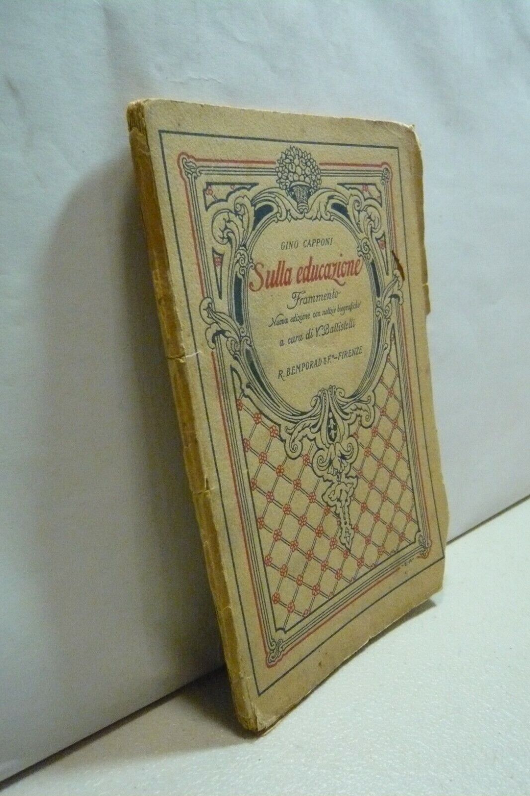 Gino Capponi,SULLA EDUCAZIONE.Frammento, Bemporad & Figlio,Firenze,1923