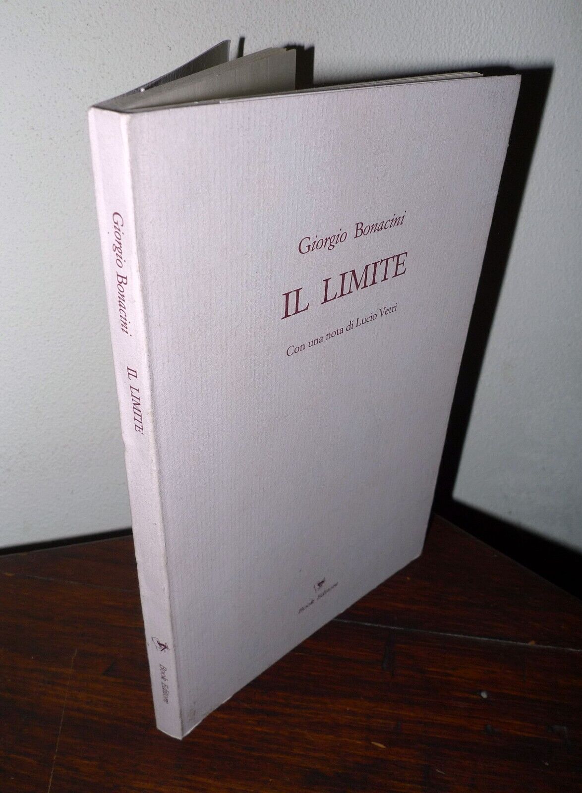 Giorgio Bonacini,IL LIMITE,1993 Book ed.[POESIA,nota Lucio Vetri