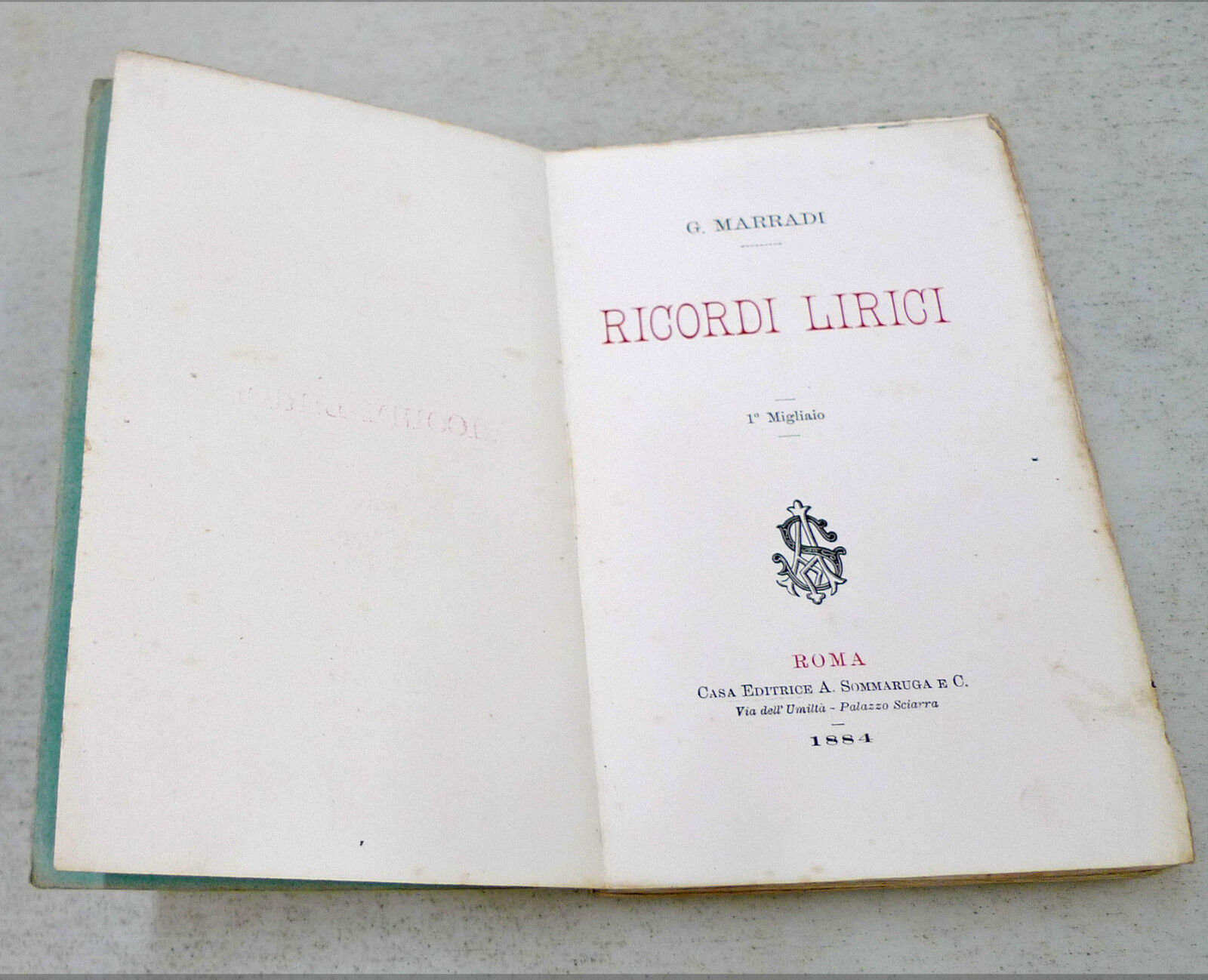 Giovanni Marradi,RICORDI LIRICI,1884 Sommaruga[poesia