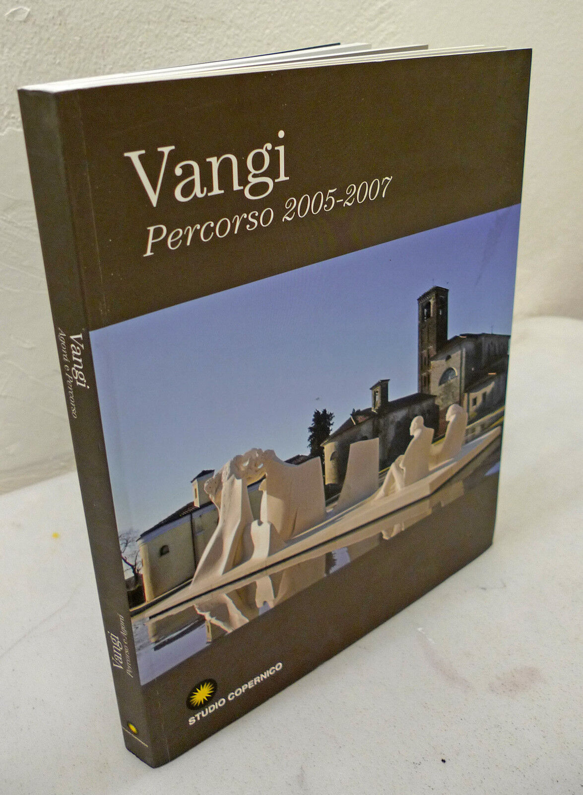 Giuliano VANGI.PERCORSO 2005-2007.Catalogo della mostra,2008[arte,scultura