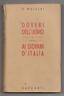 Giuseppe Mazzini,DOVERI DELL'UOMO/AI GIOVANI D'ITALIA,1944 Garzanti[storia