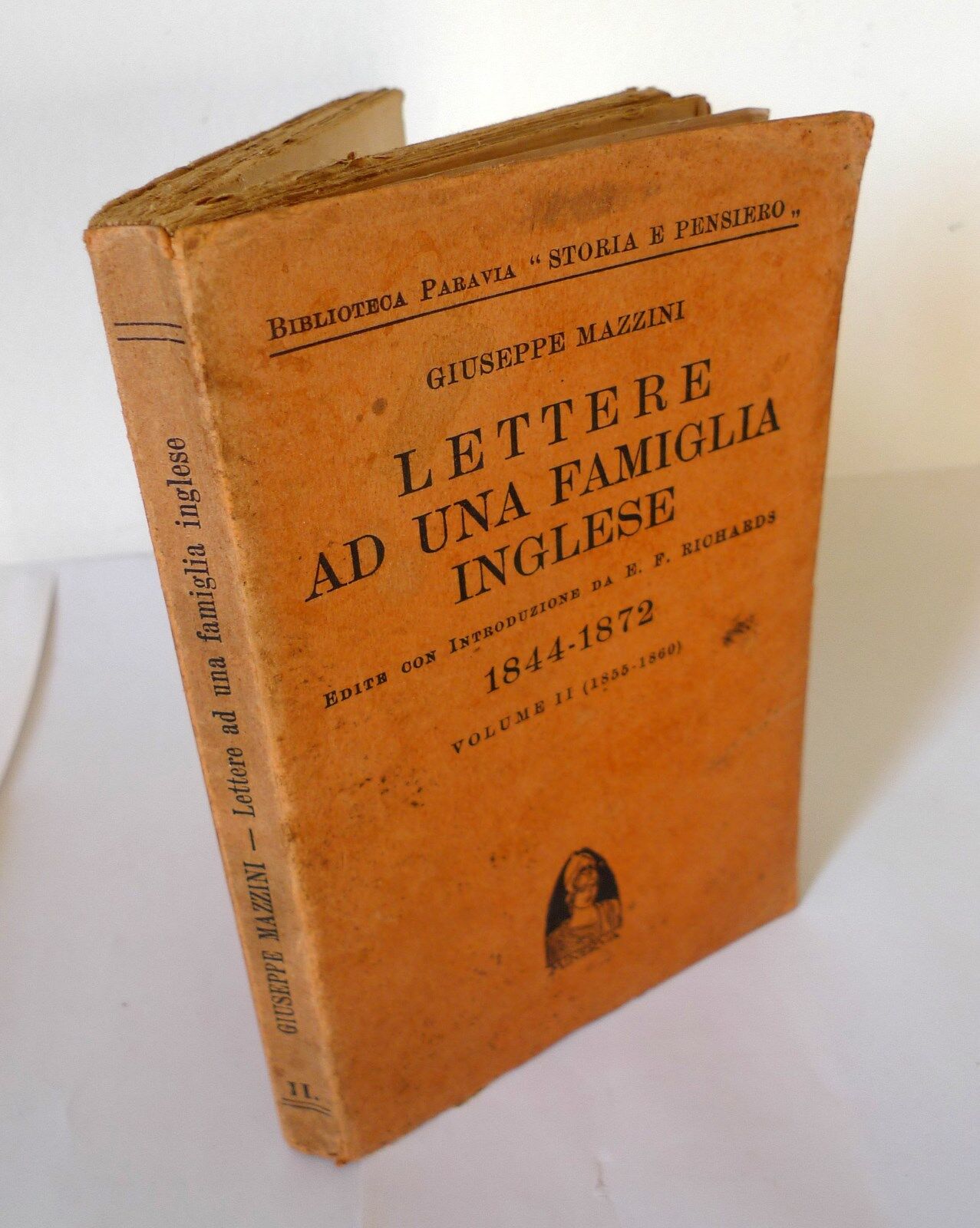 GIUSEPPE MAZZINI,LETTERE AD UNA FAMIGLIA INGLESE 1855-1860,1926 Paravia[storia