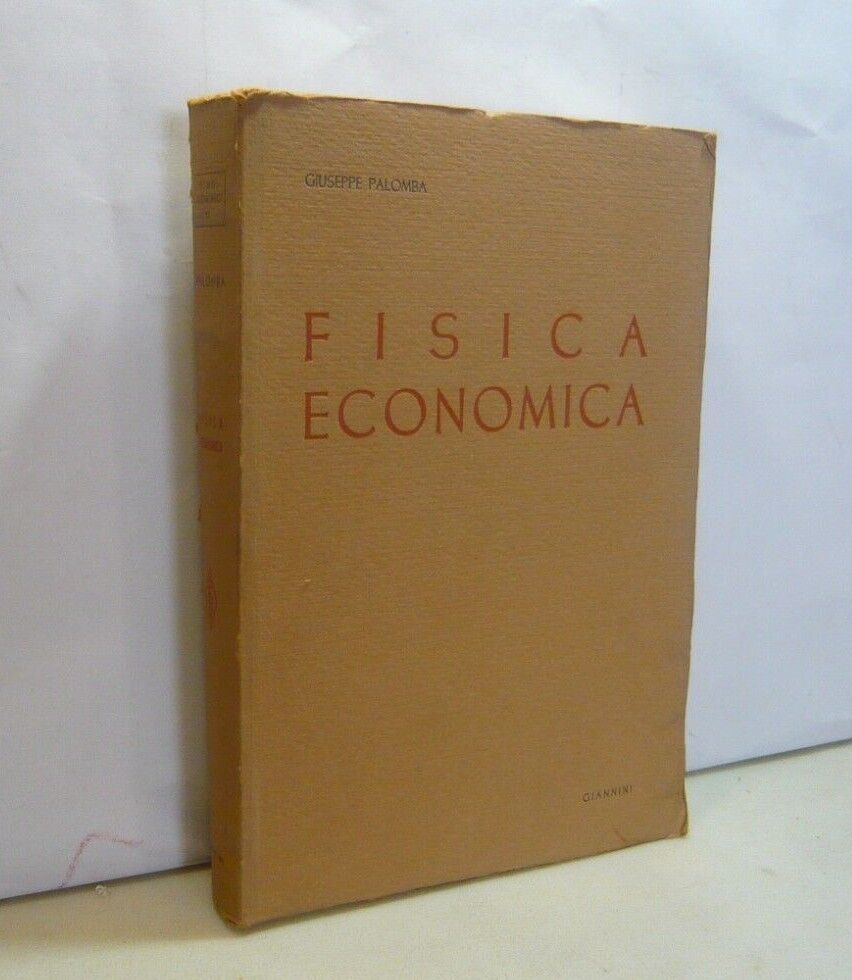 Giuseppe Palomba, FISICA ECONOMICA, Giannini, Napoli, 1959