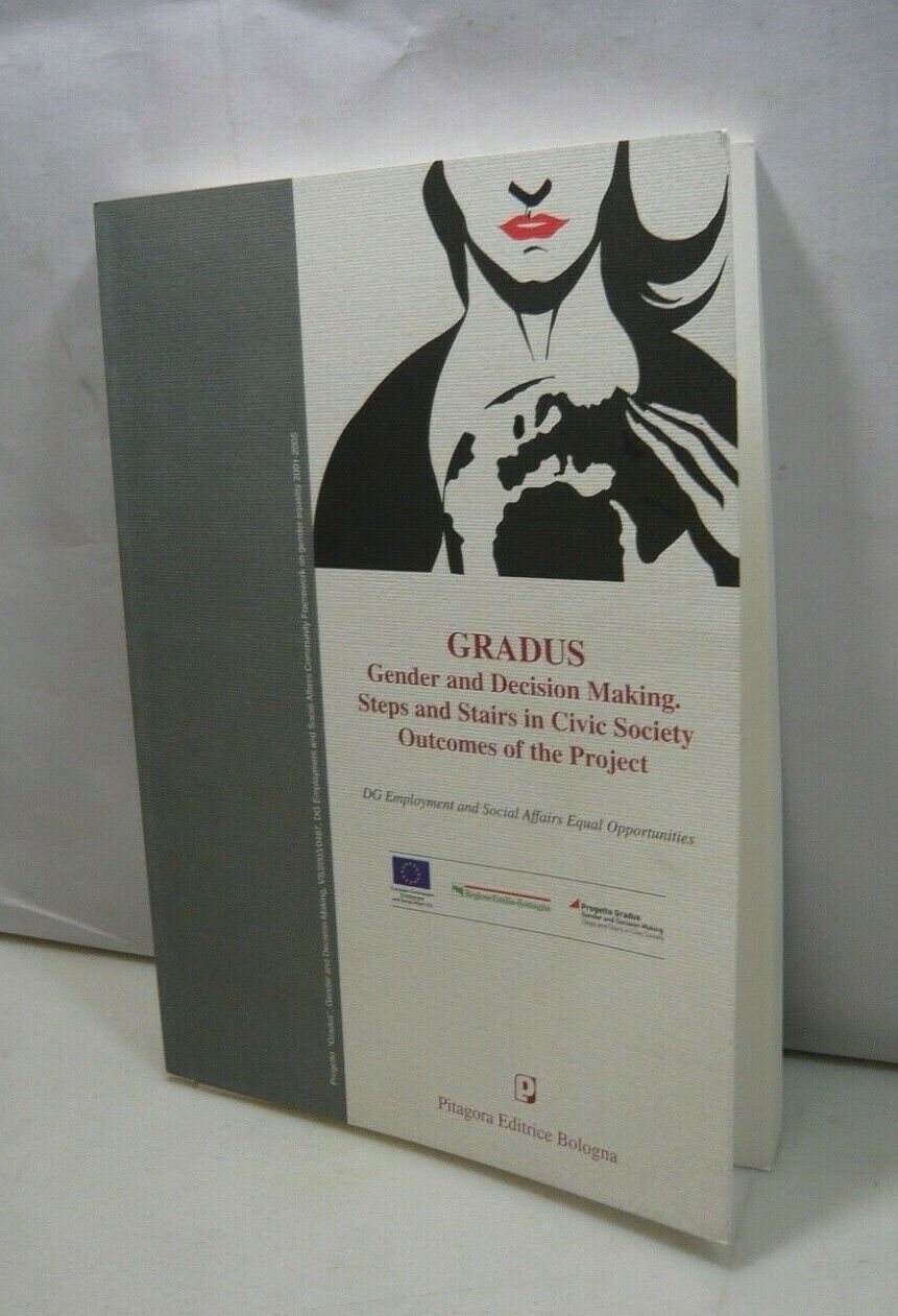 GRADUS.Gender and decision making. Steps and stairs in civic society …