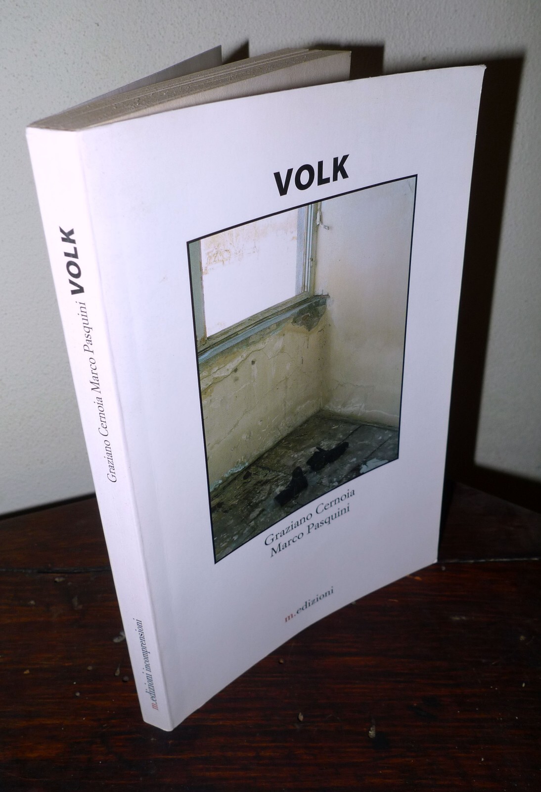 Graziano Cernoia, Marco Pasquini,VOLK,2008 m.edizioni