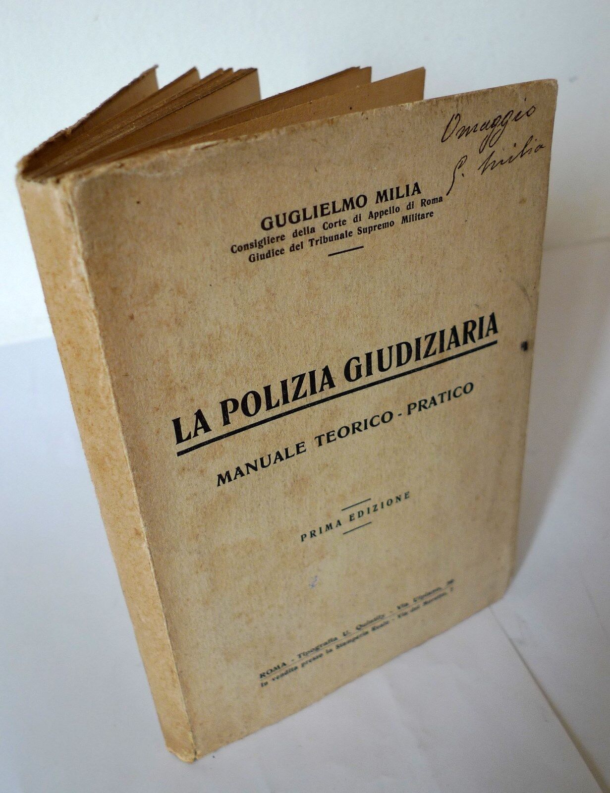 GUGLIELMO MILIA,LA POLIZIA GIUDIZIARIA.MANUALE TEORICO-PRATICO,1930 I^[diritto