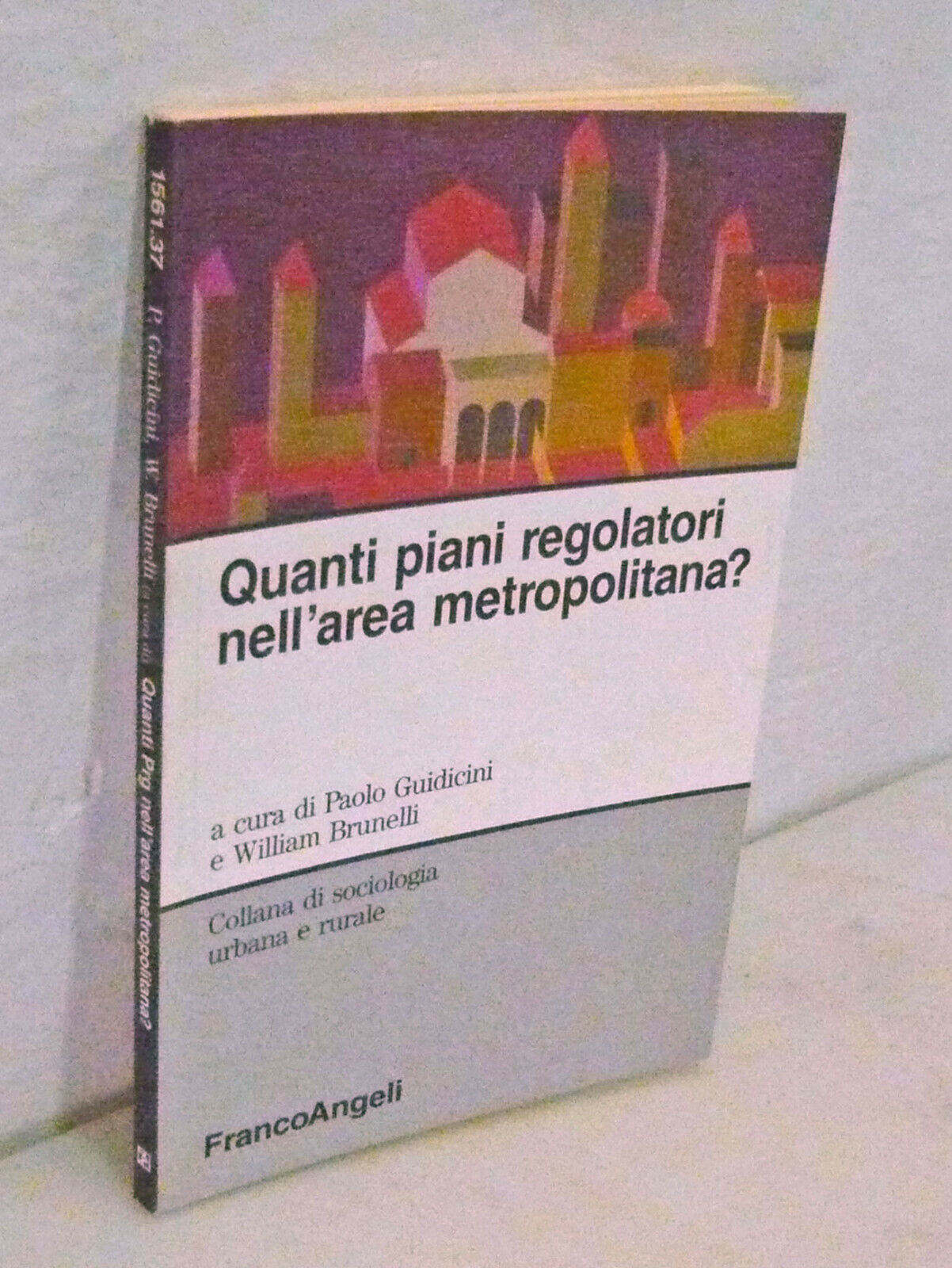 Guidicini,QUANTI PIANI REGOLATORI NELL’AREA METROPOLITANA?,1993[architettura