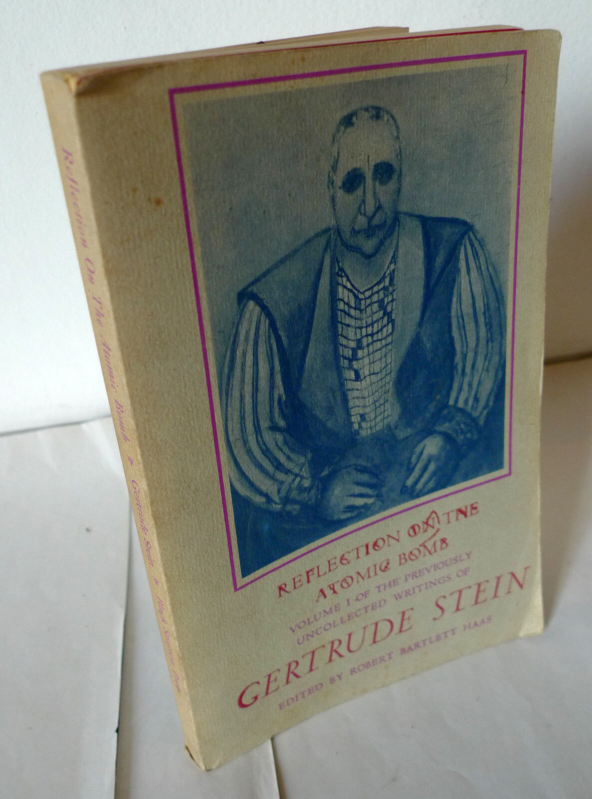 Haas,Gertrude Stein.REFLECTION ON THE ATOMIC BOMB,1975[Uncollected Writings I
