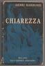 Henri Barbusse, CHIAREZZA, Sonzogno 1919