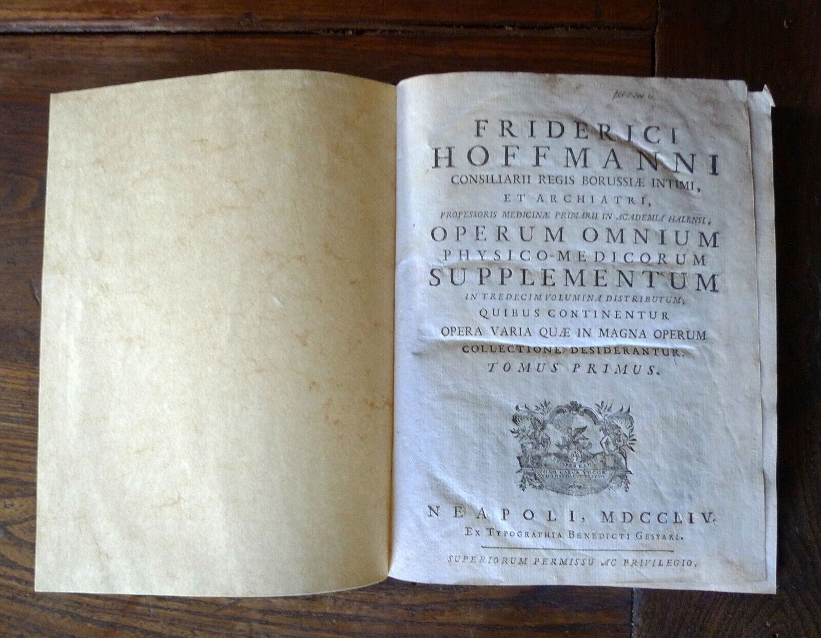 Hoffmann,Friderici Hoffmanni Operum Omnium SUPPLEMENTUM.TOMUS I,1754[MEDICINA
