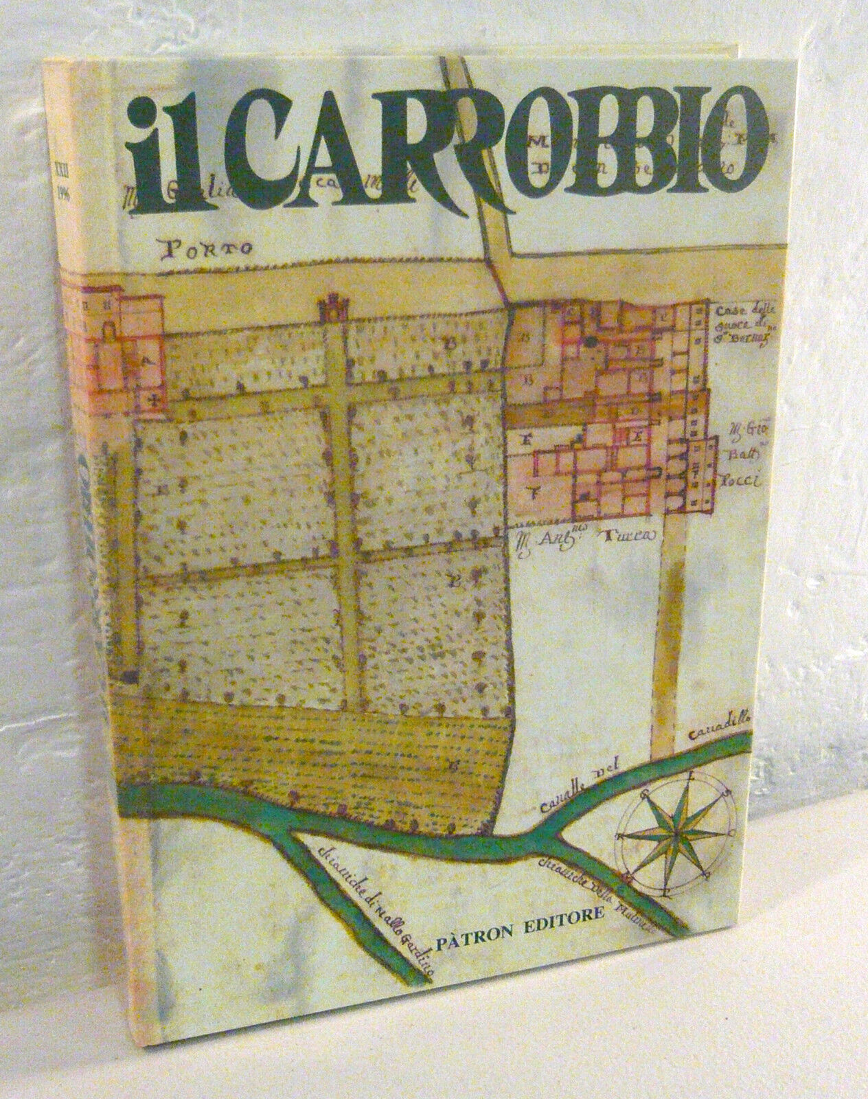 IL CARROBBIO 1996.TRADIZIONI PROBLEMI IMMAGINI DELL’EMILIA ROMAGNA[storia locale