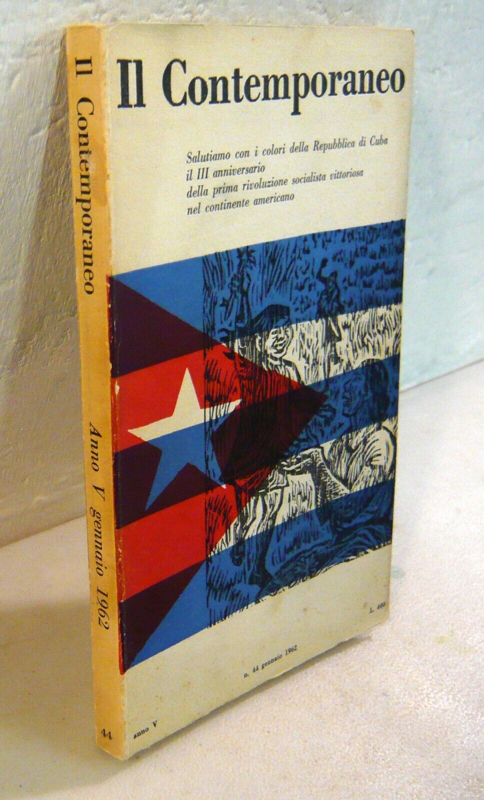 IL CONTEMPORANEO n.44 1962,Ed.Riuniti[CUBA,anniversario rivoluzione socialista