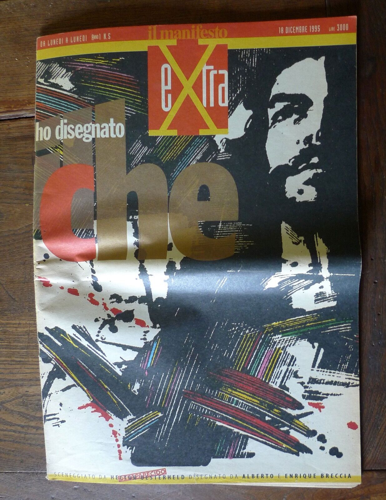 IL MANIFESTO EXTRA N.5 1995.HO DISEGNATO CHE[GUEVARA,Oesterheld/Breccia