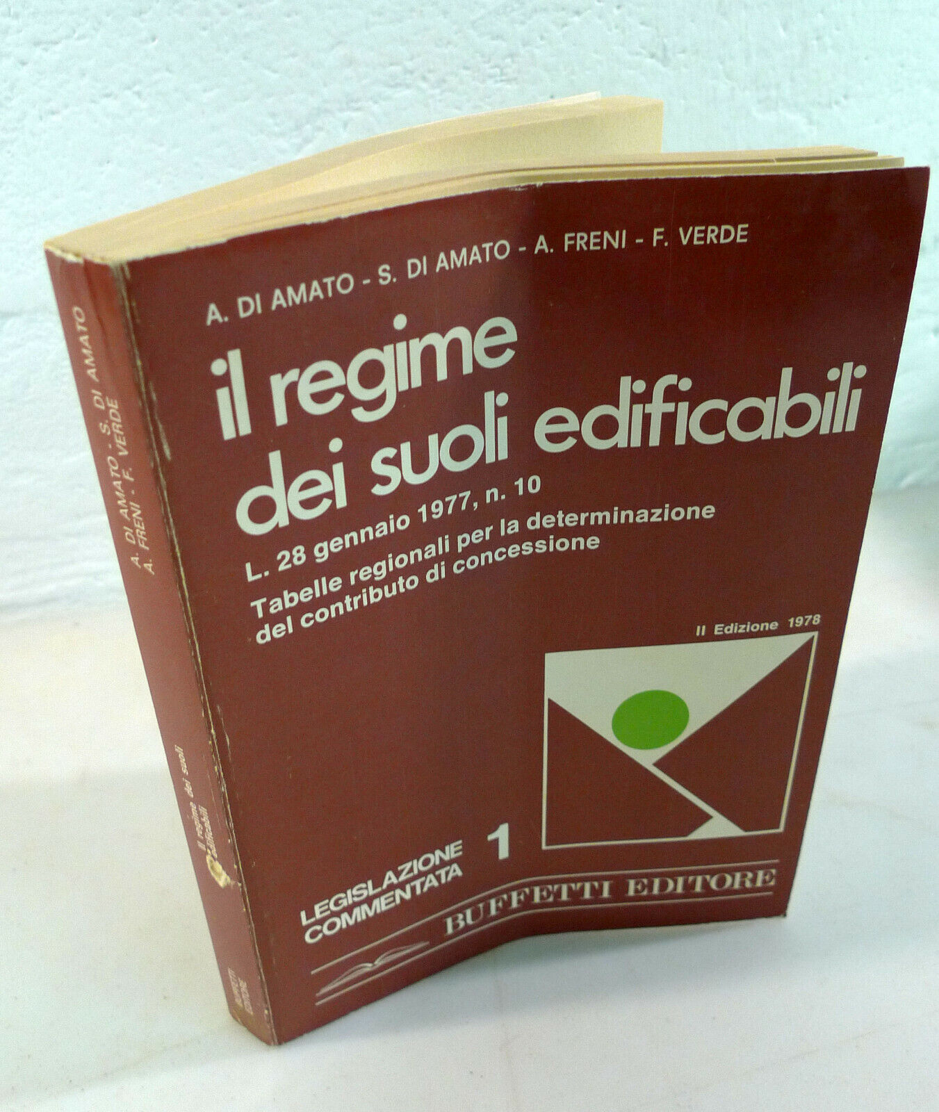 IL REGIME DEI SUOLI EDIFICABILI,1978 Buffetti[edilizia,architettura,concessione