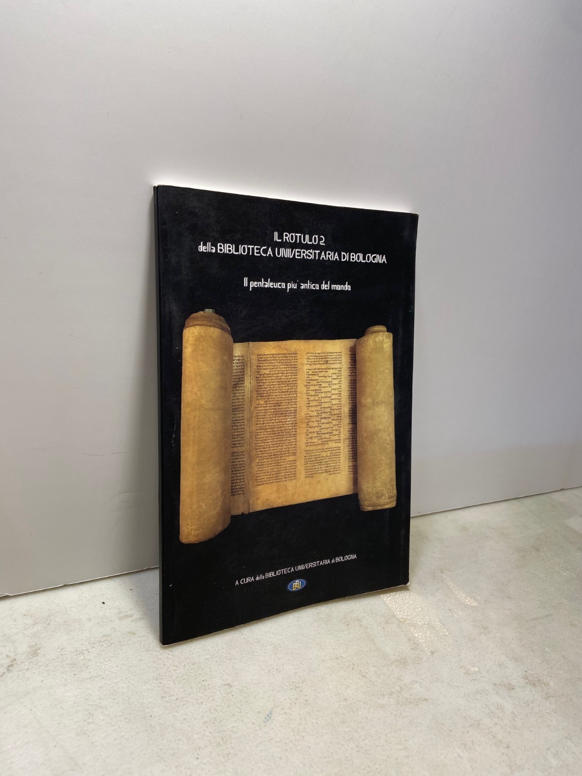 IL ROTULO 2 DELLA BIBLIOTECA UNIVERSITARIA DI BOLOGNA,2015[il pentateuco