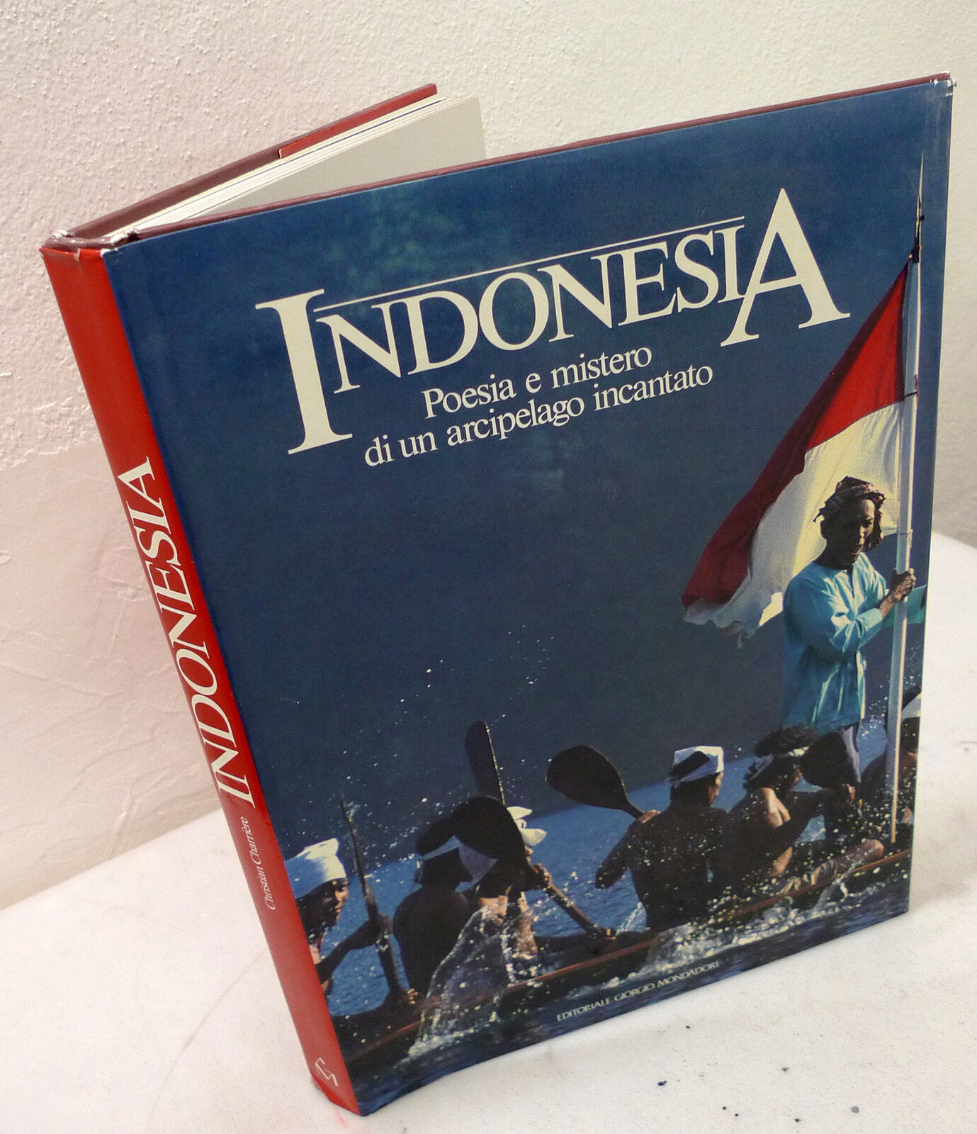INDONESIA.POESIA E MISTERO DI UN ARCIPELAGO INCANTATO,1990 Mondadori[fotografia
