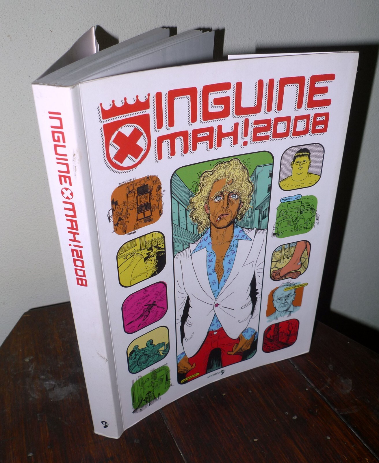 INGUINE MAH! 2008.FRONTIERE,Comma 22[fumetti,John Porcellino,Gianluca Costantini