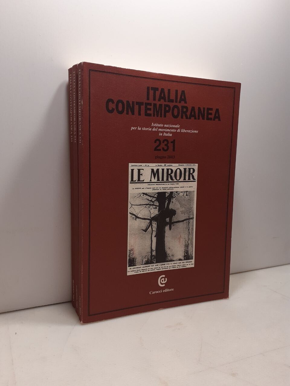ITALIA CONTEMPORANEA 2003 (manca 230),Carocci[movimento di liberazione in Italia