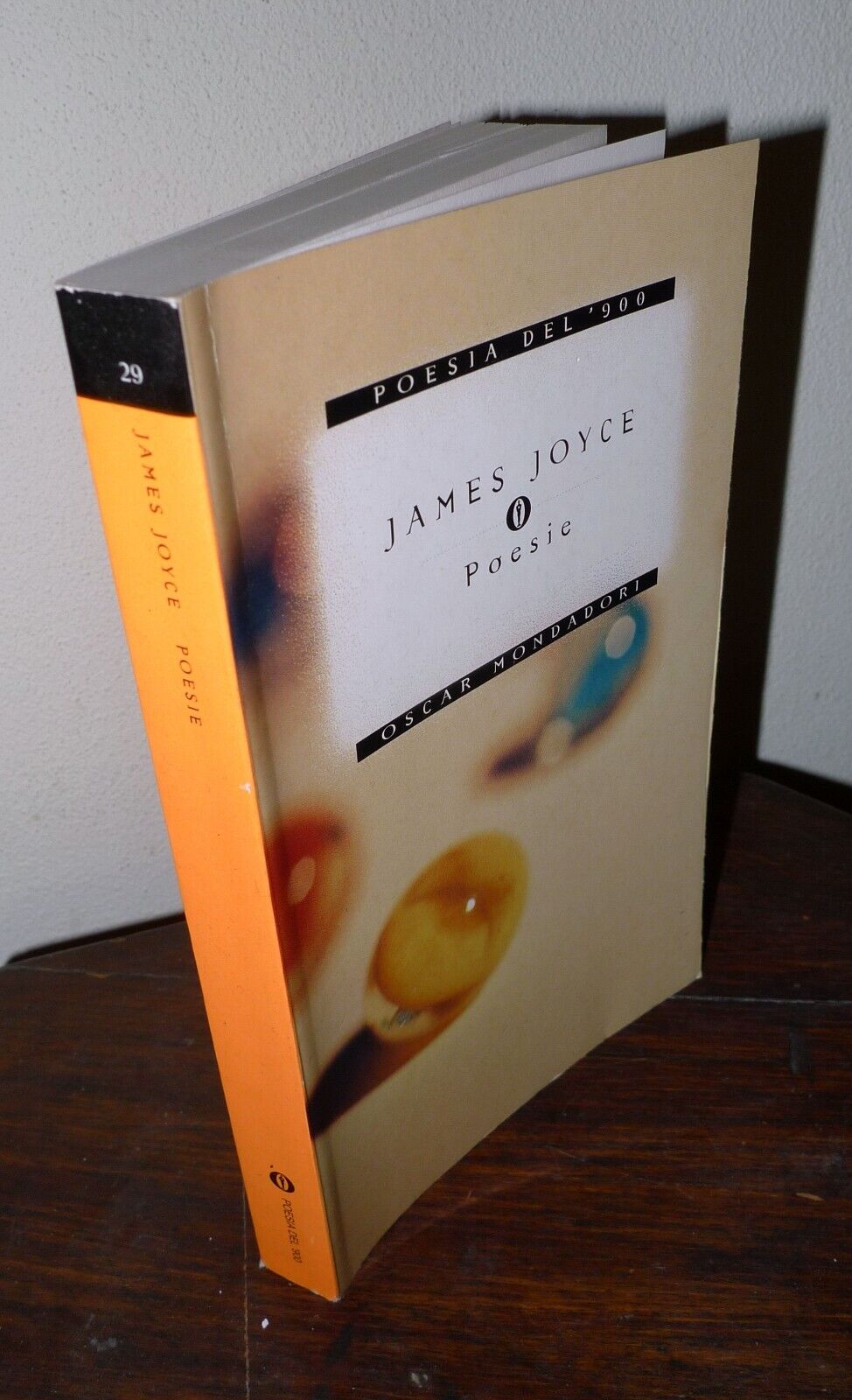 James Joyce,POESIE,1999 OSCAR Mondadori[Alfredo Giuliani,Edoardo Sanguineti