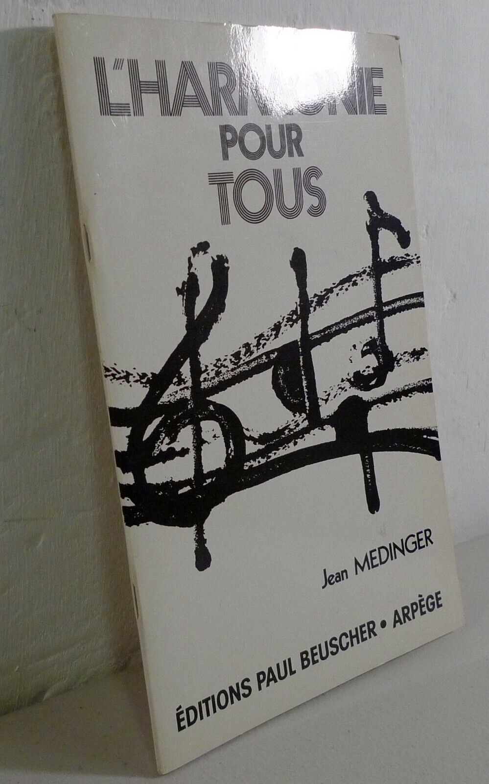 Jean Medinger,L’HARMONIE POUR TOUS,Beuscher[musica,musicologia