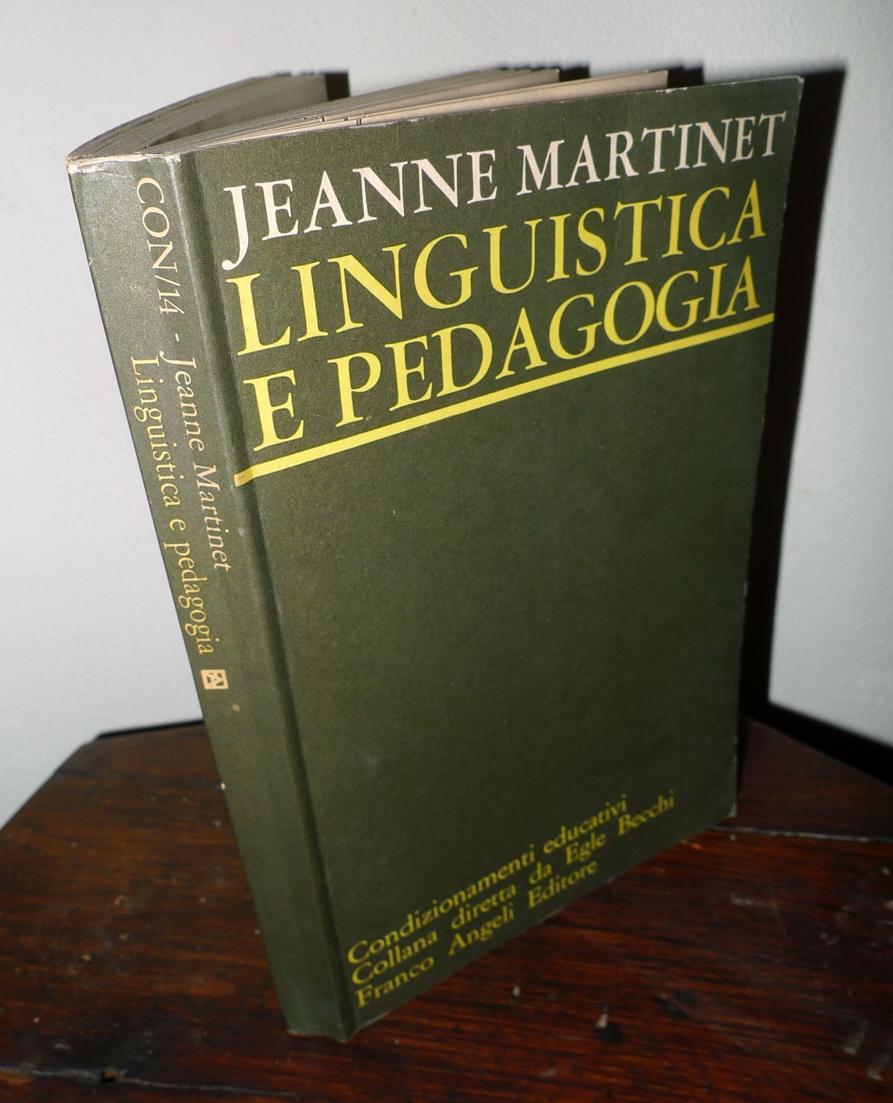 Jeanne Martinet,LINGUISTICA E PEDAGOGIA,1975 Franco Angeli