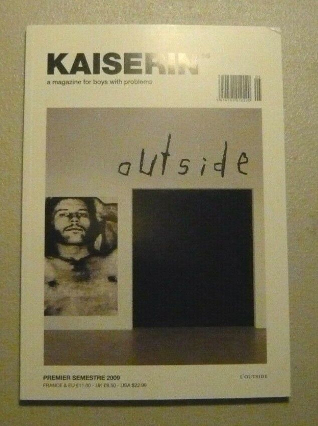 KAISERIN n.5 A magazine for boys with problems,2009[Artaud-Pierre Fourtané,arte