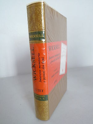 Knut Wicksell,INTERESSE MONETARIO E PREZZI DEI BENI,1977 UTET[economia