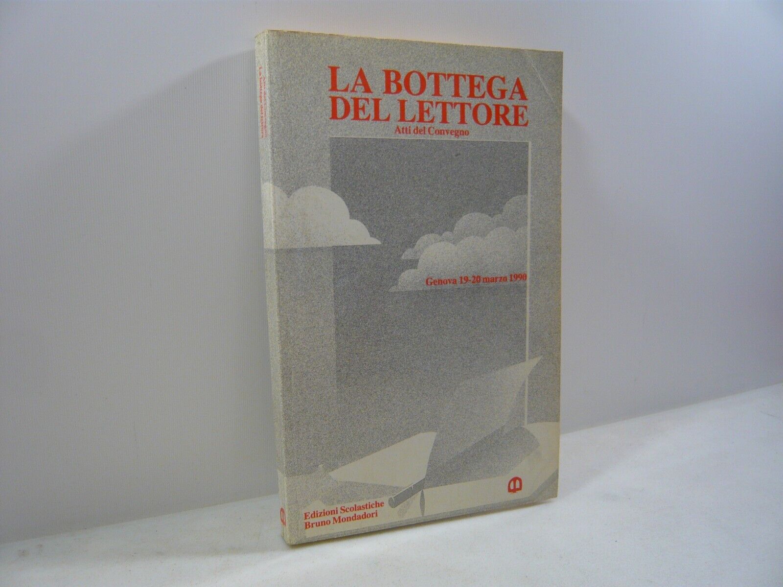 LA BOTTEGA DEL LETTORE,Atti del convegno,Bruno Mondadori 1990