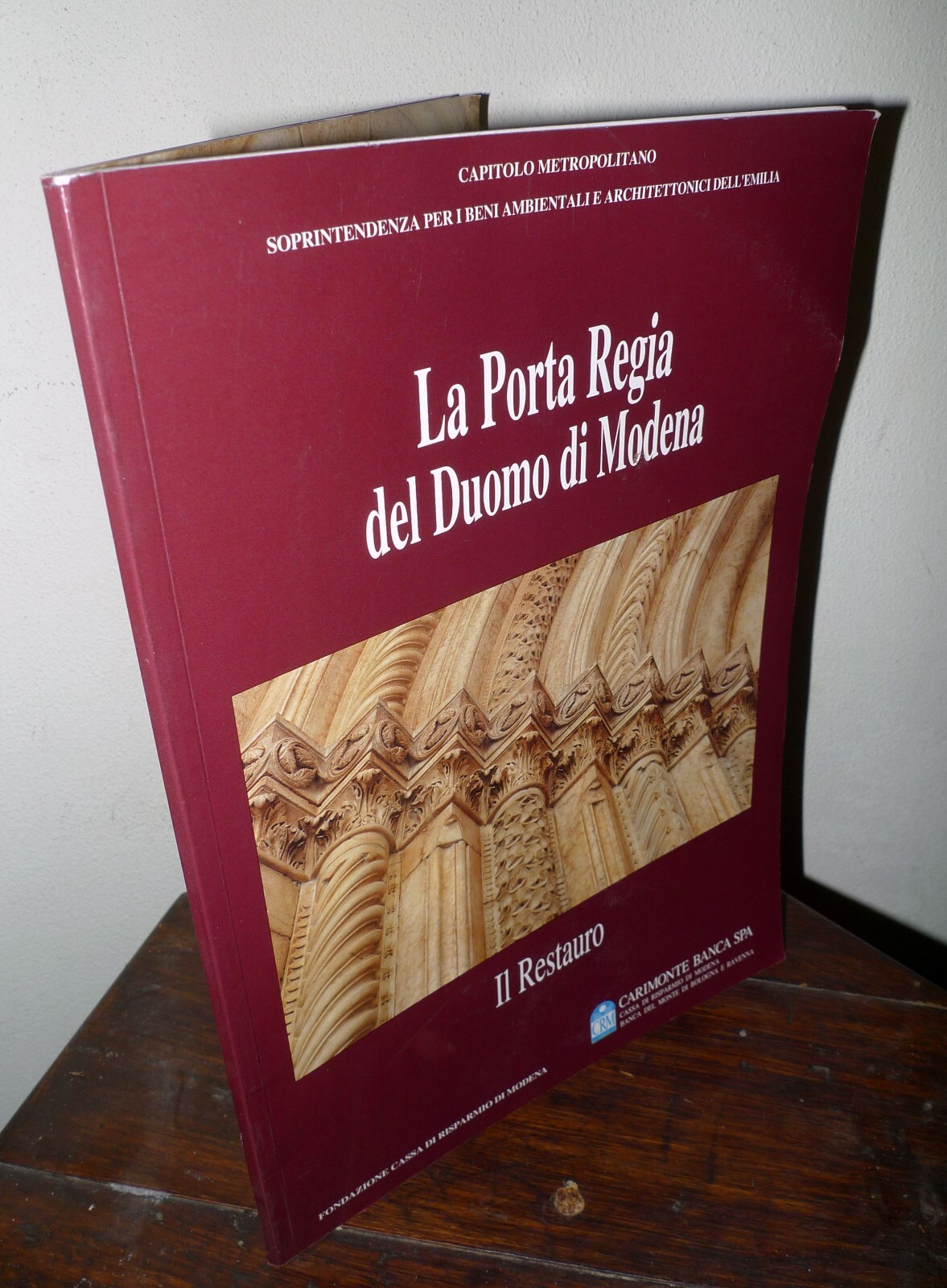 LA PORTA REGIA DEL DUOMO DI MODENA.IL RESTAURO,1991[arte,architettura