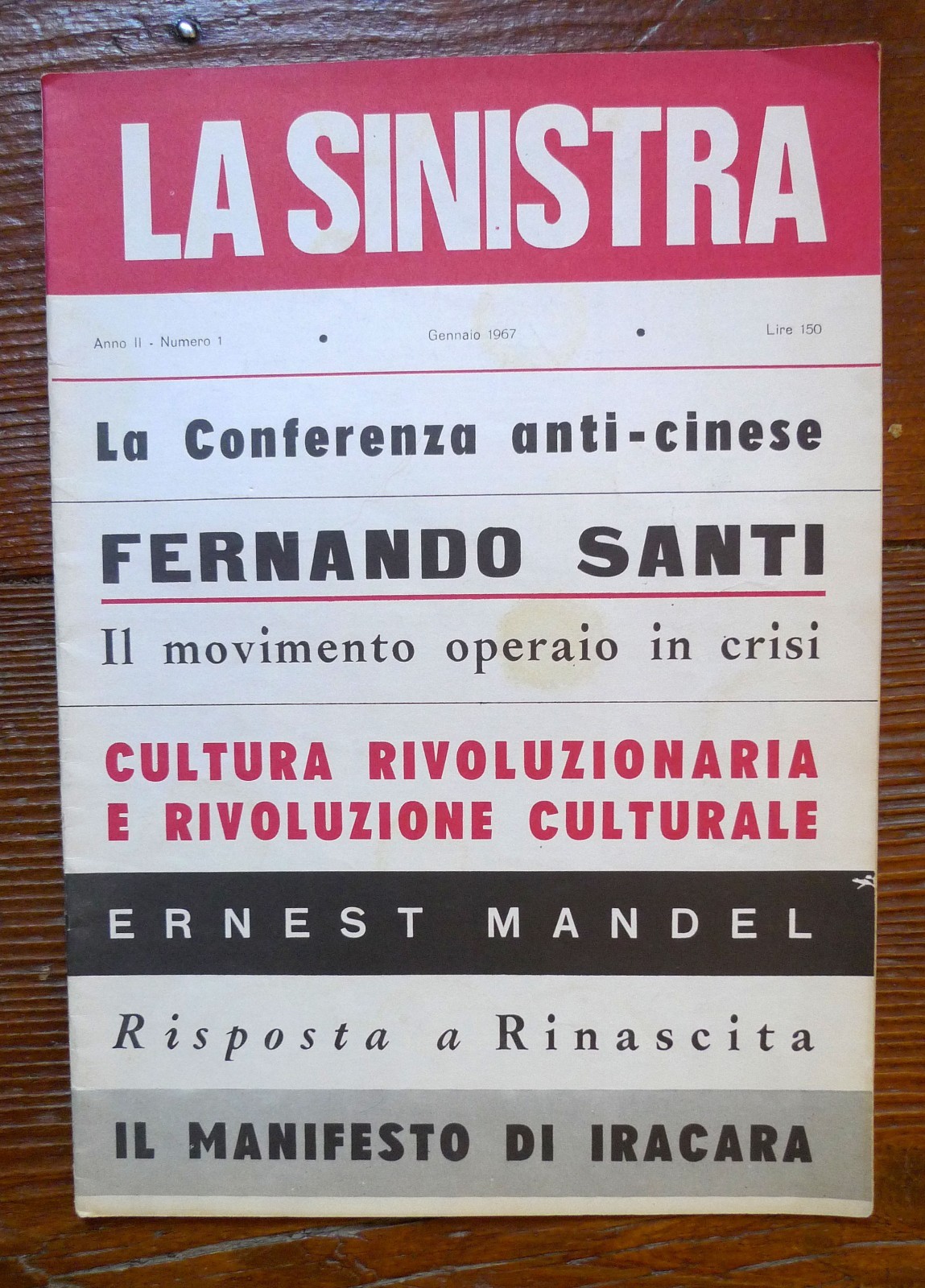 LA SINISTRA Ann.II n.1 Gen.1967,Samonà Savelli[Lucio Colletti,comunismo,rivista