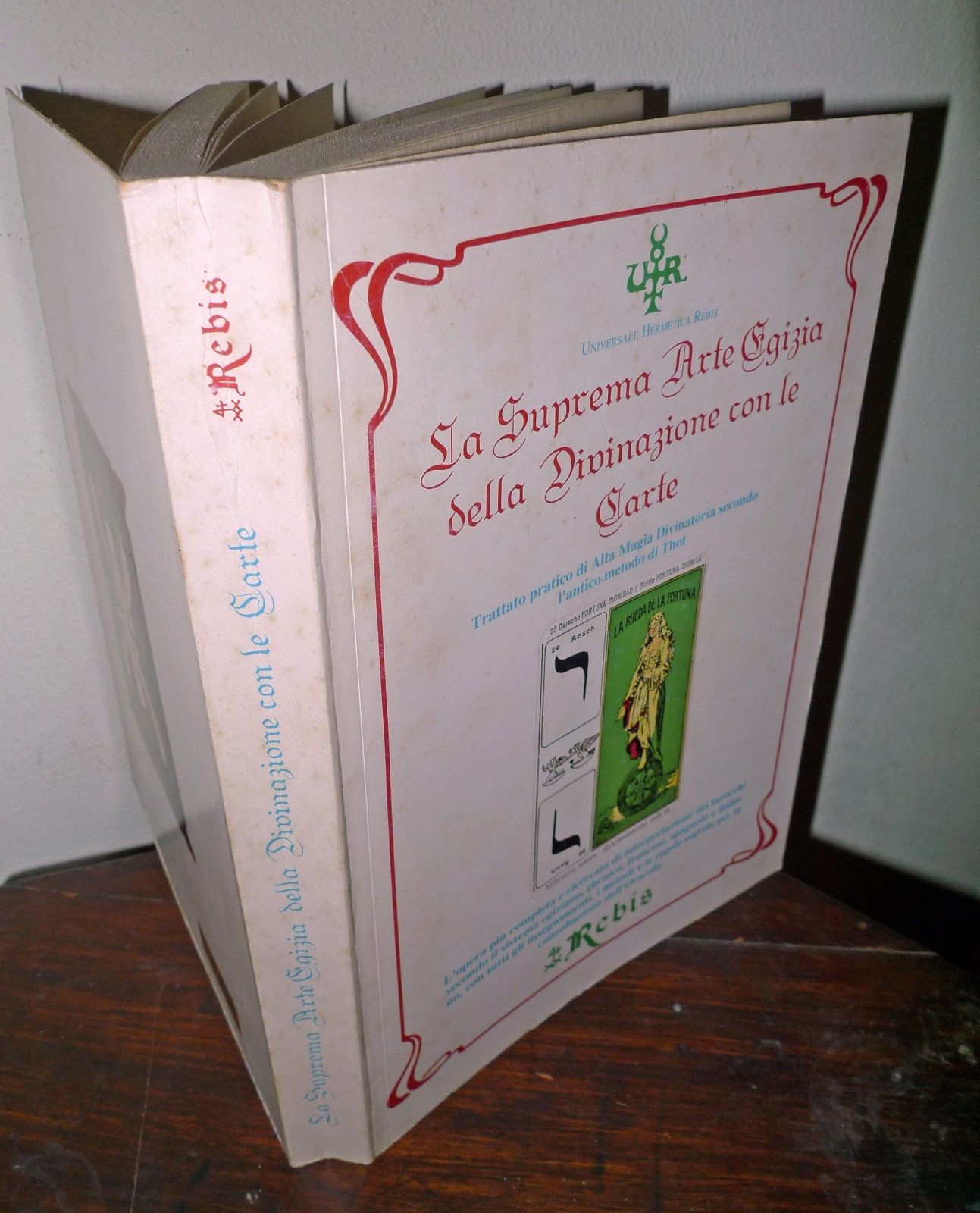 LA SUPREMA ARTE EGIZIA DELLA DIVINAZIONE CON LE CARTE,'90 Rebis[esoterismo,MAGIA