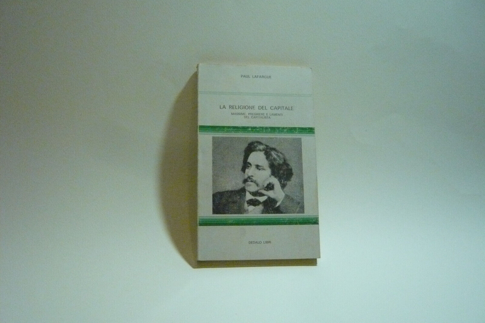 Lafargue,LA RELIGIONE DEL CAPITALE,1979[critica,politica,economia