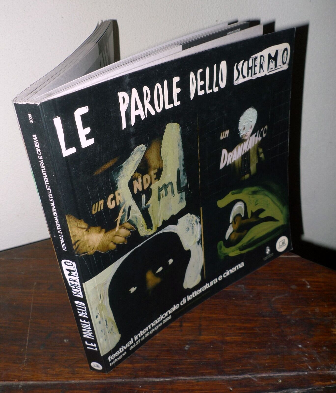 LE PAROLE DELLO SCHERMO 2006.FESTIVAL INT.DI LETTERATURA E CINEMA[Bologna