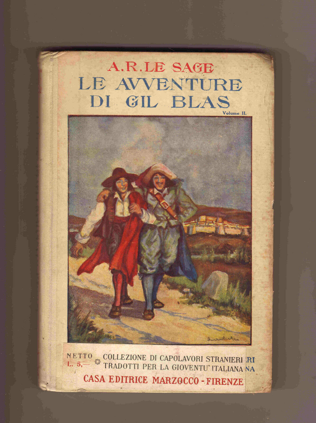 Le Sage,LE AVVENTURE DI GIL BLAS,Bemporad 1931[per ragazzi,illustrazioni Betti